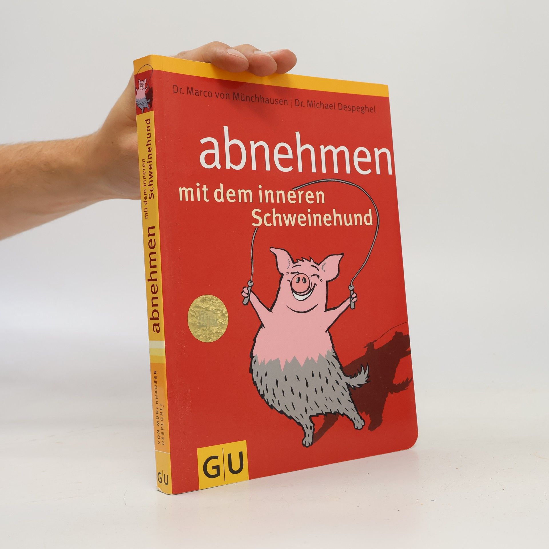 Marco Von Münchhausen Abnehmen mit dem inneren Schweinehund