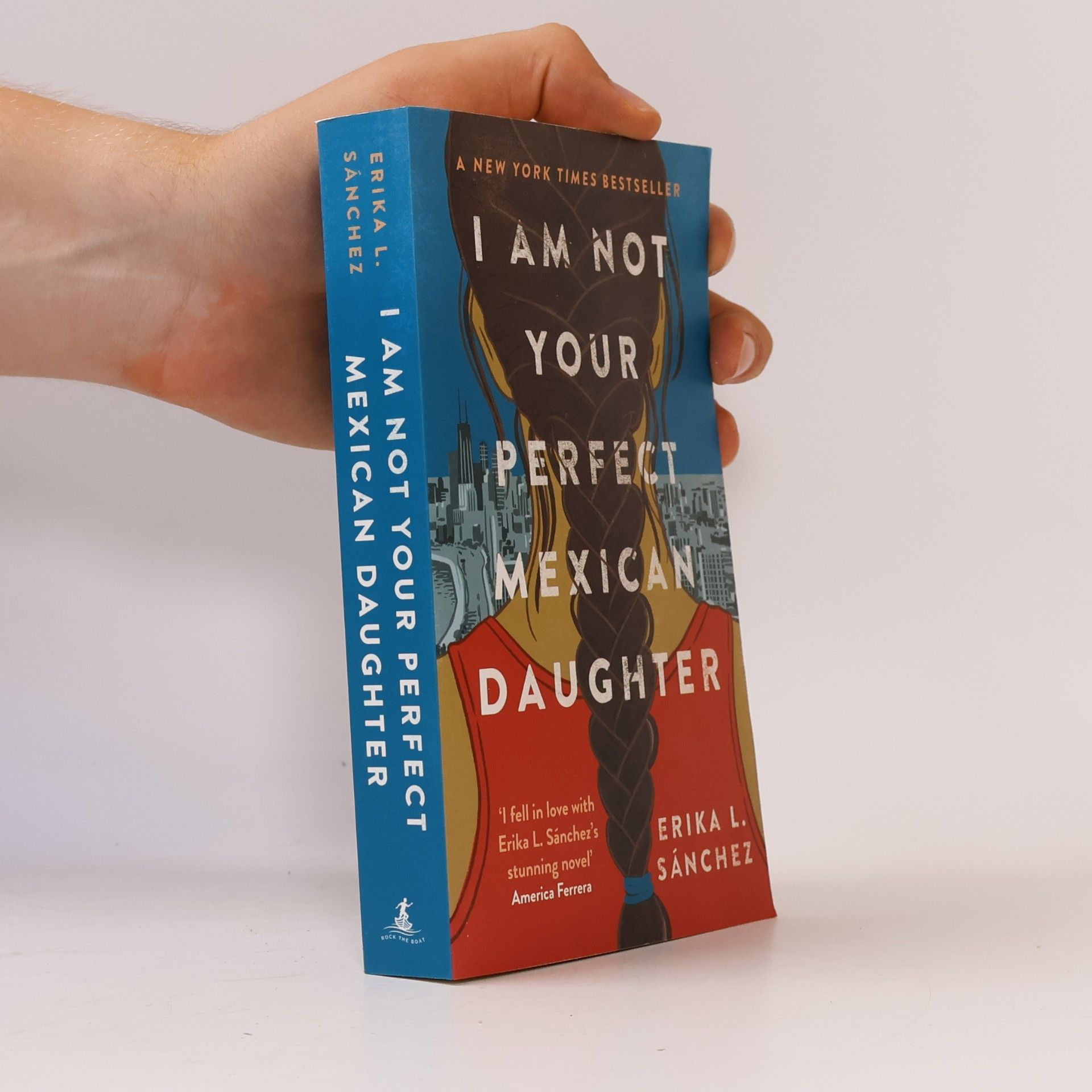 Erika L. Sánchez I Am Not Your Perfect Mexican Daughter