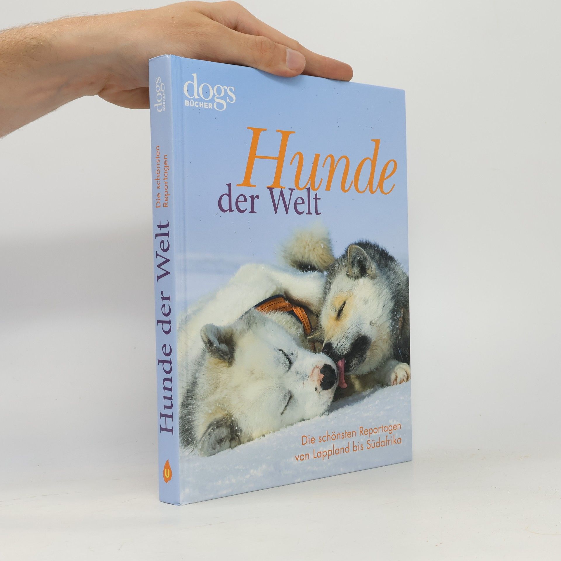 Heike Dorn DOGS. Hunde der Welt