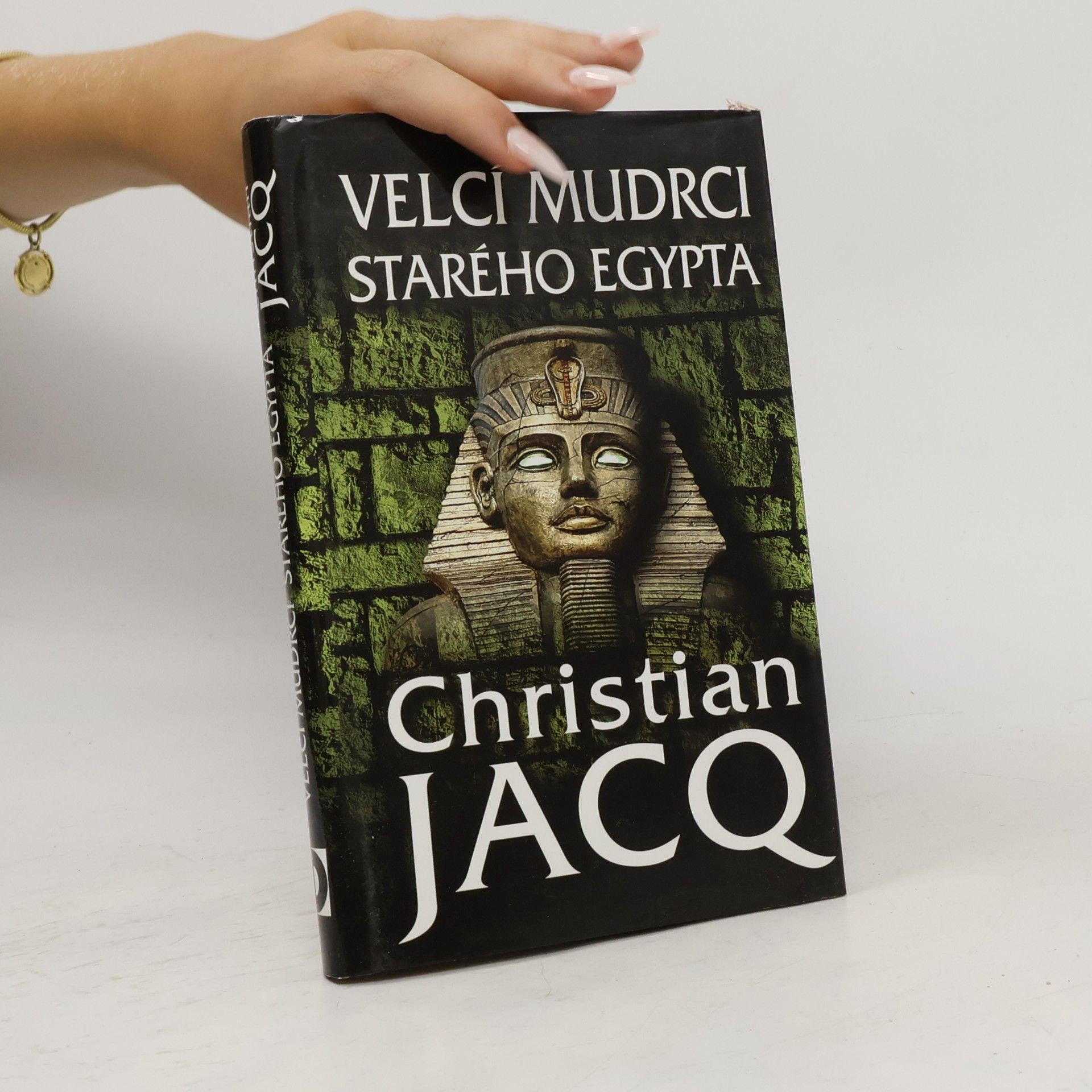 Christian Jacq Velcí mudrci starého Egypta