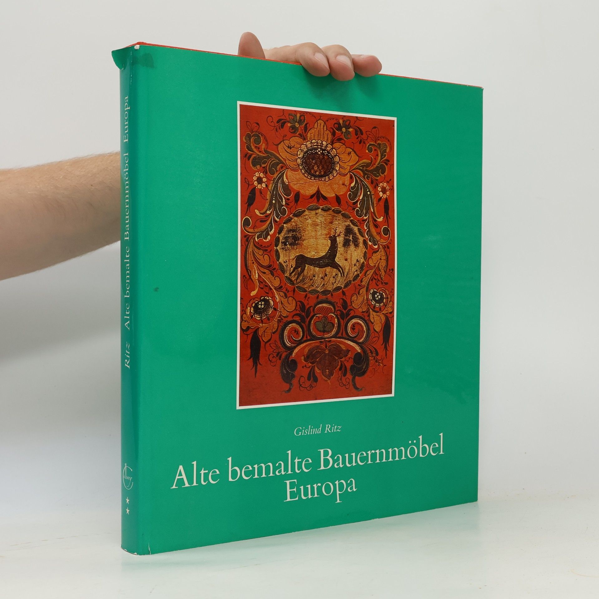 Gislind M. Ritz Alte bemalte Bauernmöbel, Europa