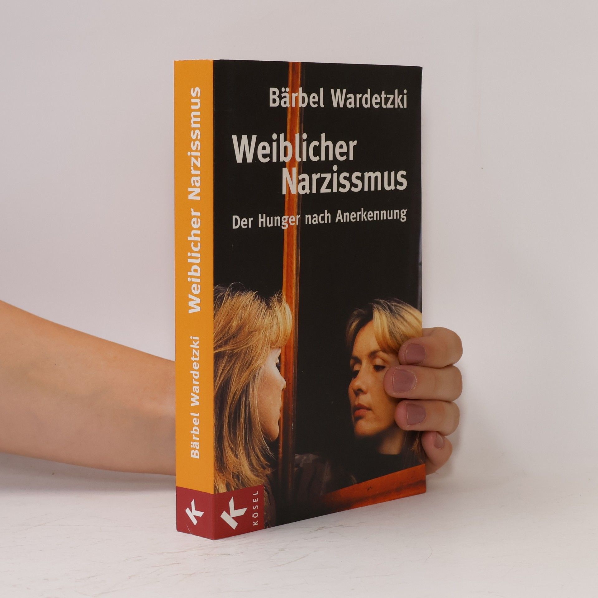 Bärbel Wardetzki Weiblicher Narzissmus