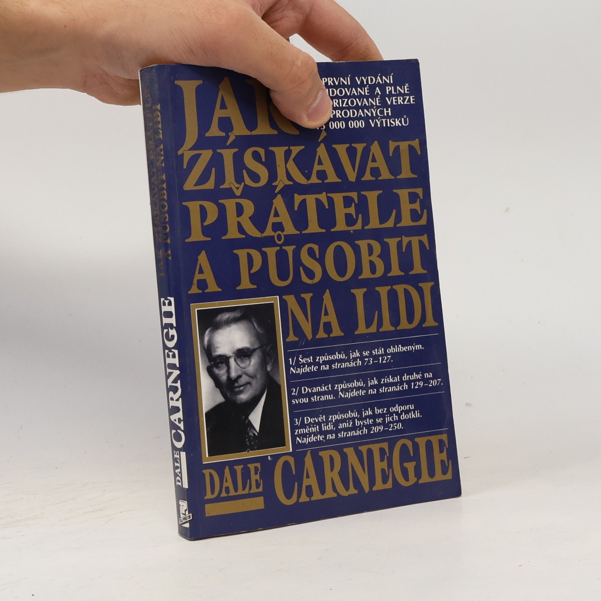 Dale Carnegie Jak získávat přátele a působit na lidi