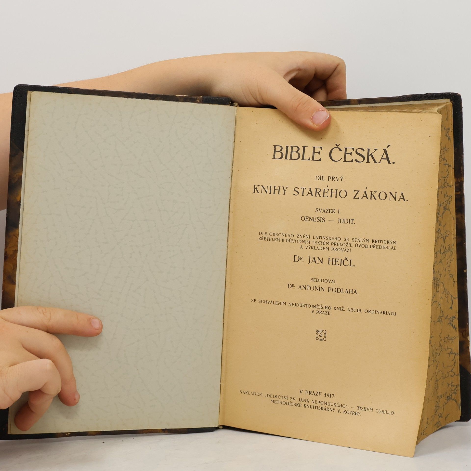 Jan Hejčl Bible. Starý zákon Bible česká. Díl prvý, Knihy starého zákona. Svazek I., Genesis - Judit