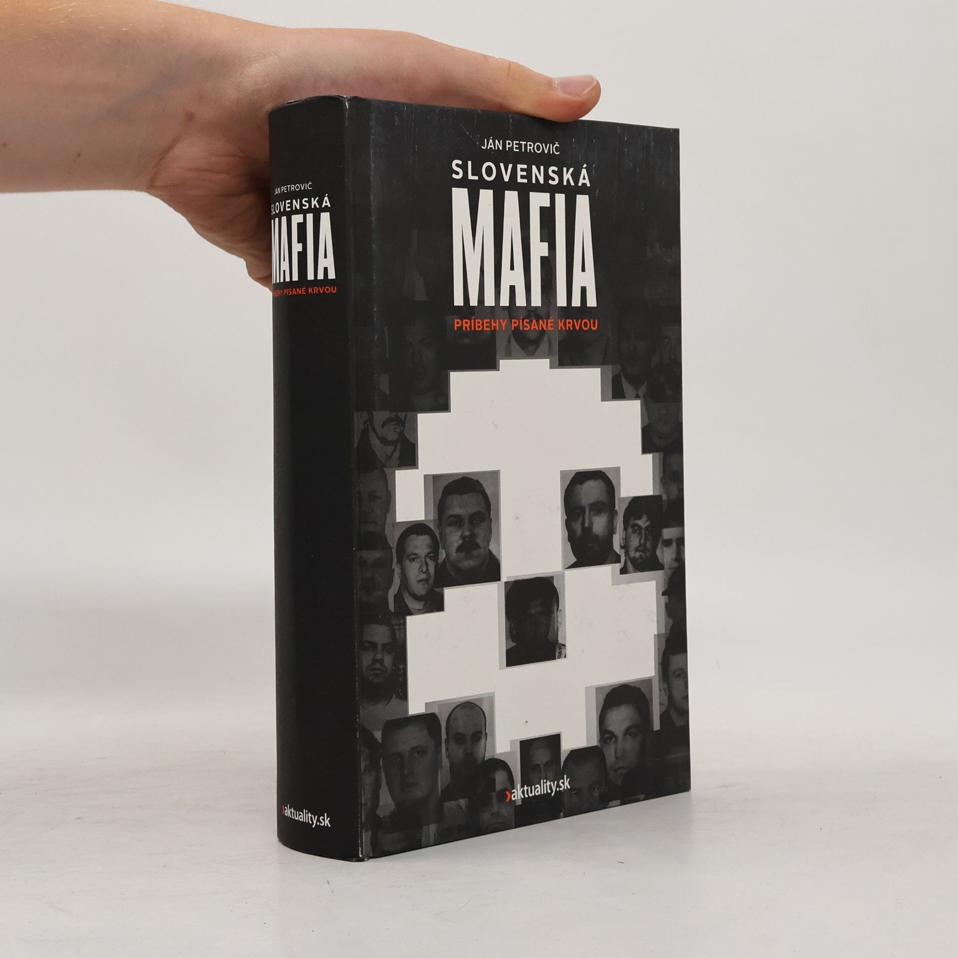Ján Petrovič Slovenská mafia : príbehy písané krvou