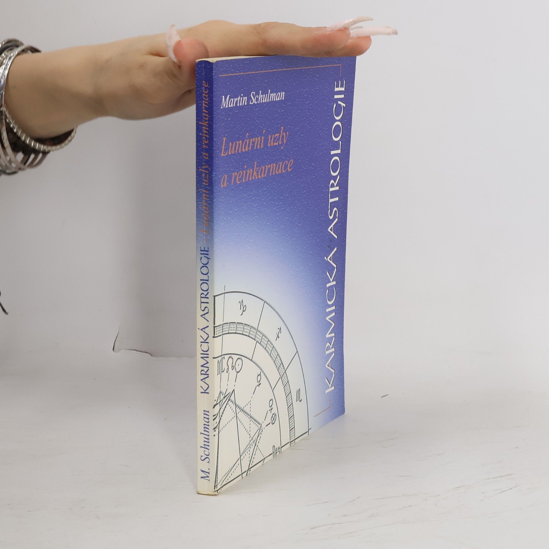 Martin Schulman Karmická astrologie. Lunární uzly a reinkarnace