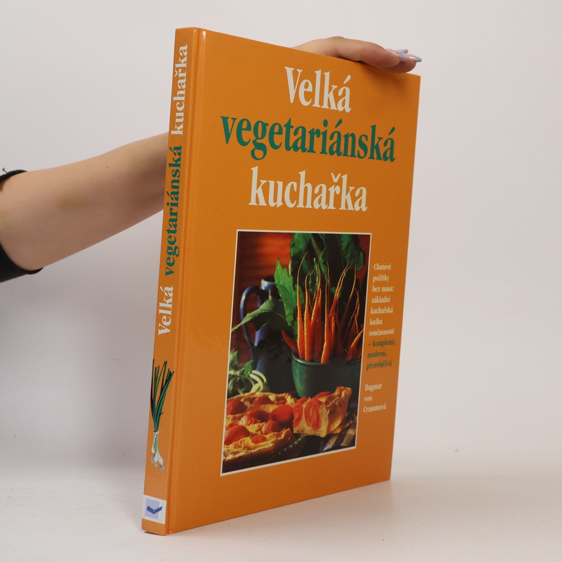 Dagmar von Cramm Velká vegetariánská kuchařka