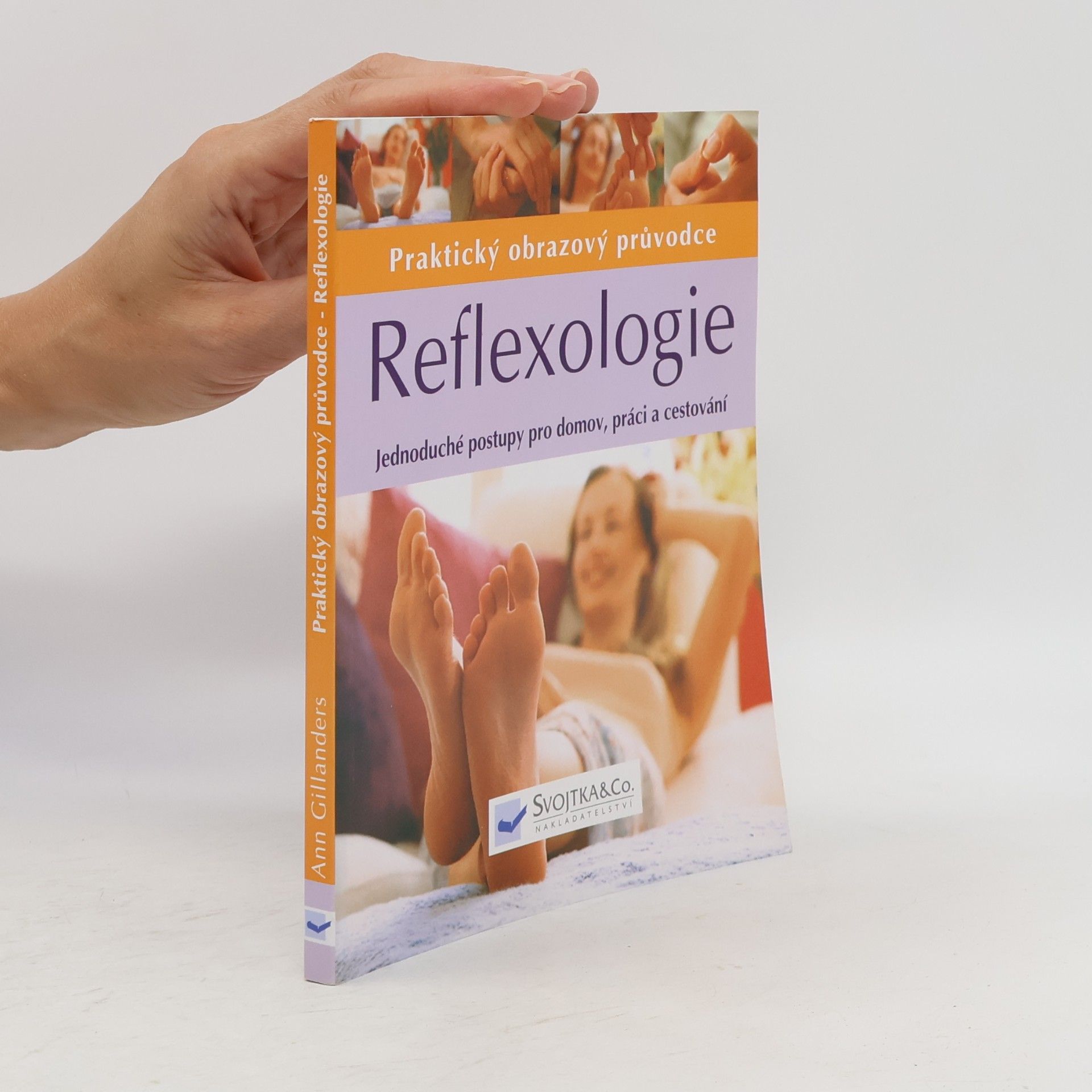 Ann Gillanders Reflexologie. Praktický obrazový průvodce