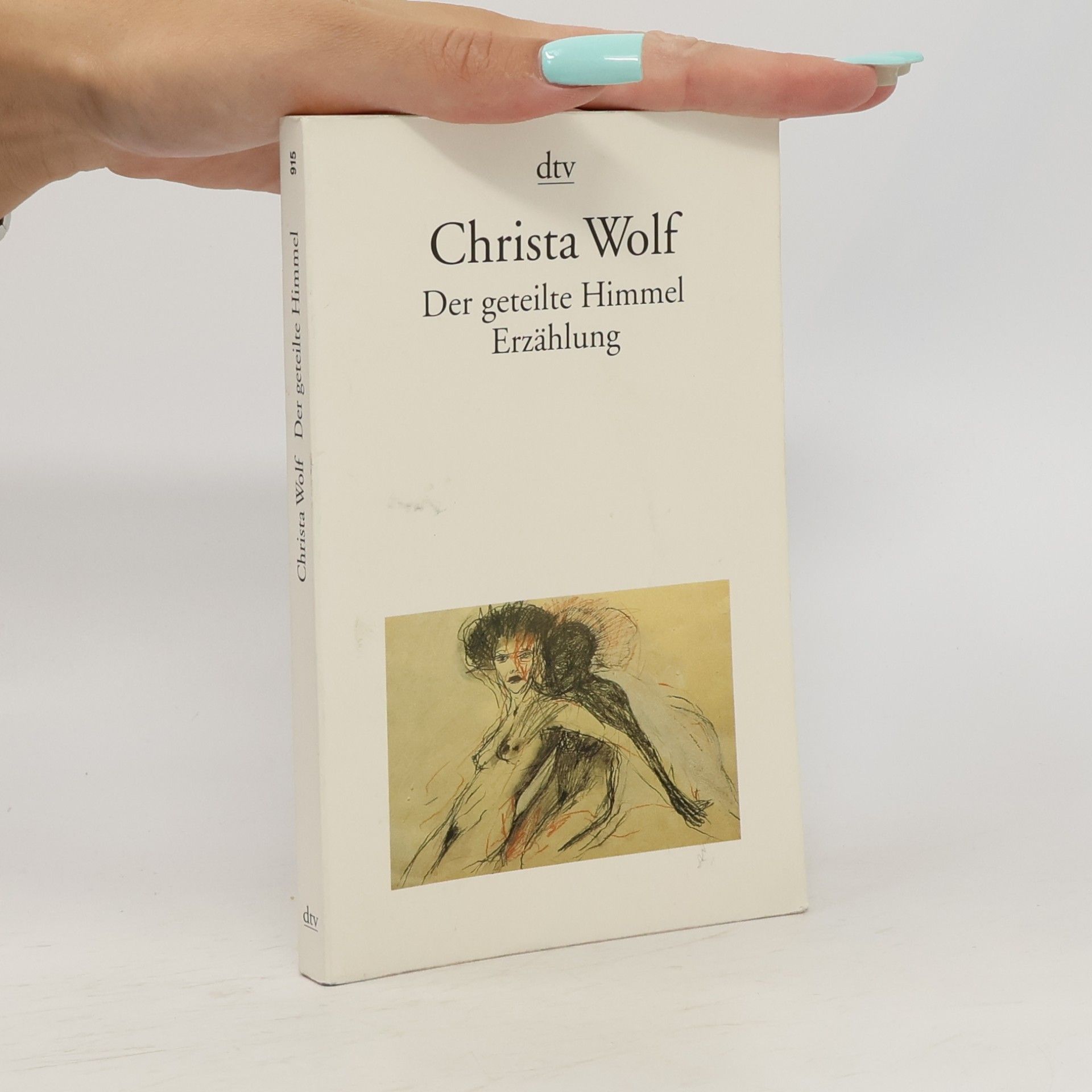 Christa Wolf Der geteilte Himmel