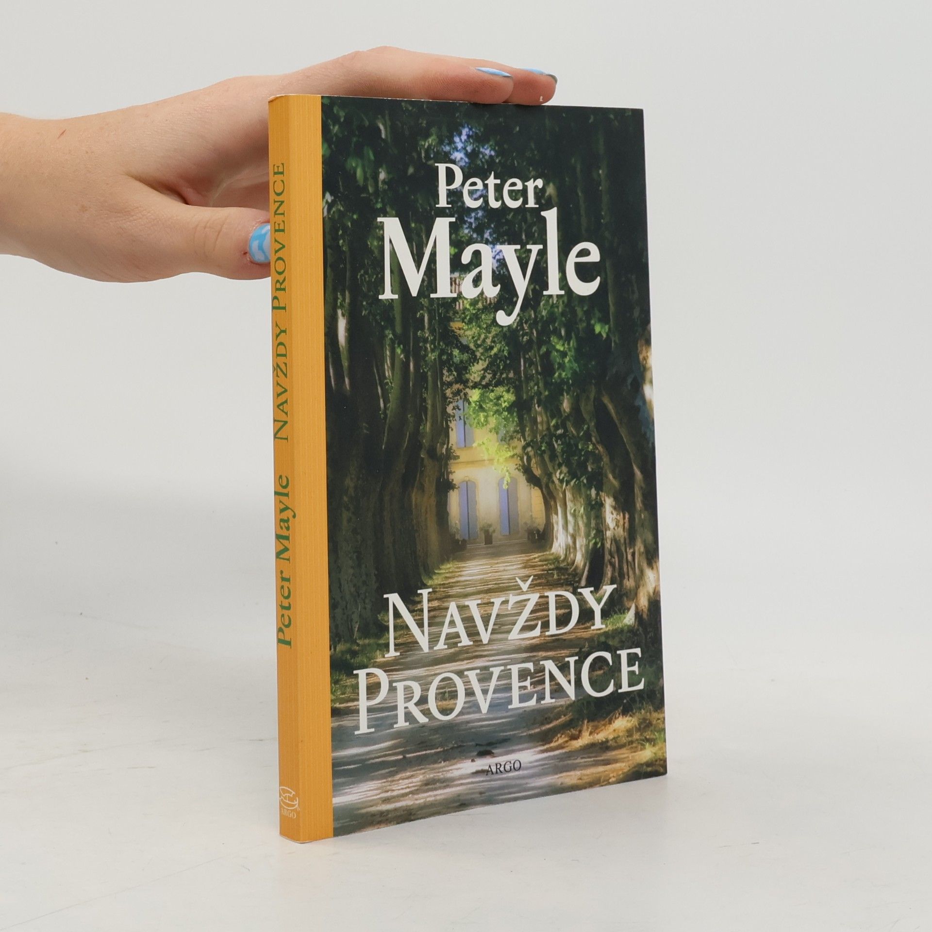 Peter Mayle Navždy Provence