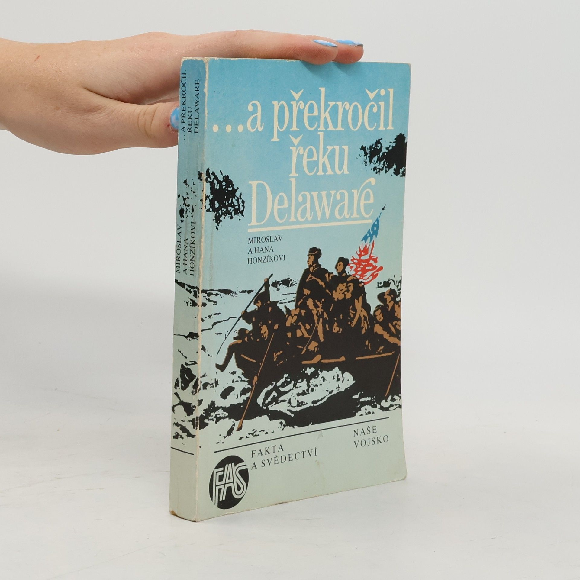 Miroslav Honzík ...a překročil řeku Delaware