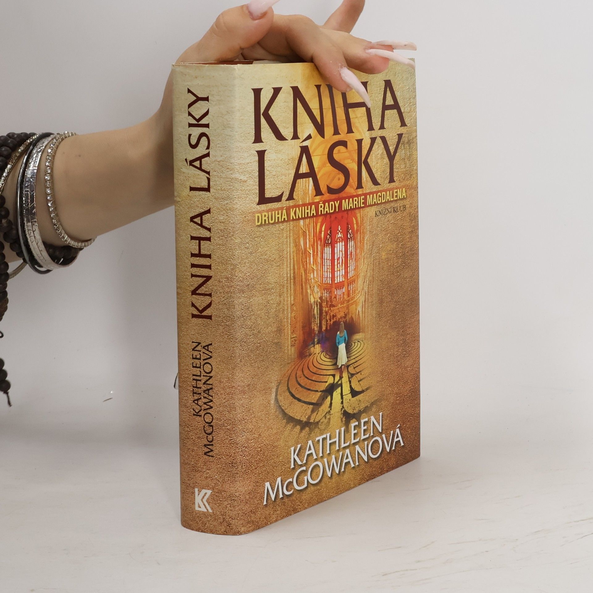 Kathleen McGowan Kniha lásky: Druhá kniha řady Marie Magdalena