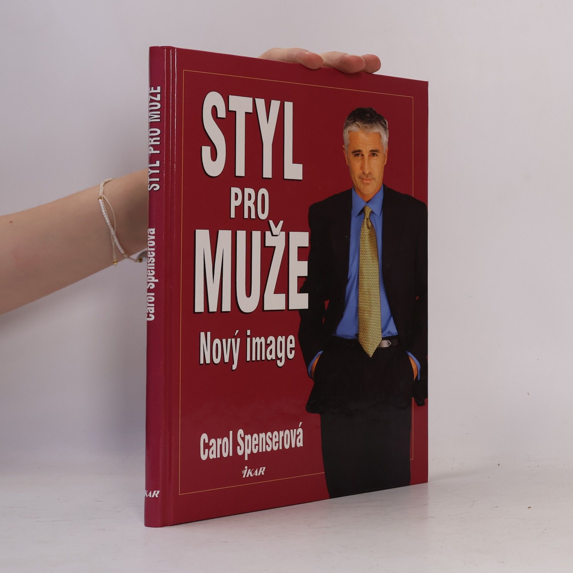 Carol Spenser Styl pro muže: Nový image