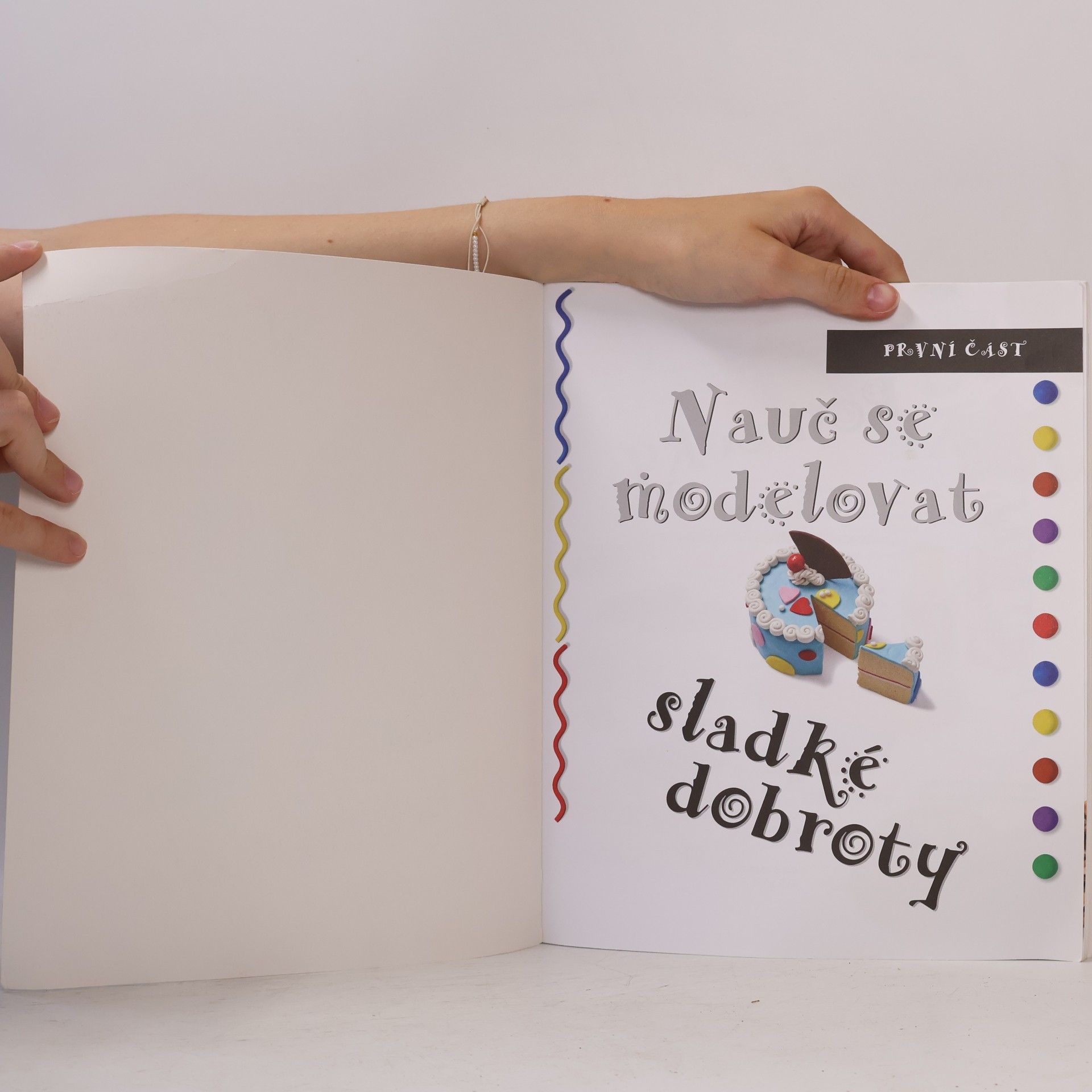 Bernadette Cuxart Nauč se modelovat. 2, Sladké dobroty a nábytek pro panenky