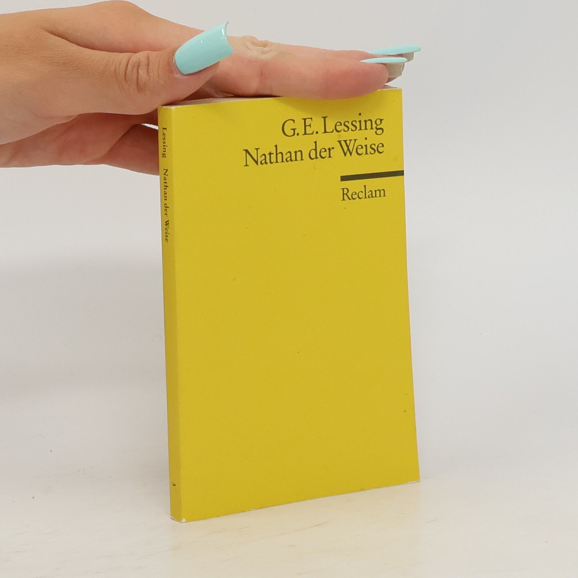 Gotthold Ephraim Lessing Nathan der Weise