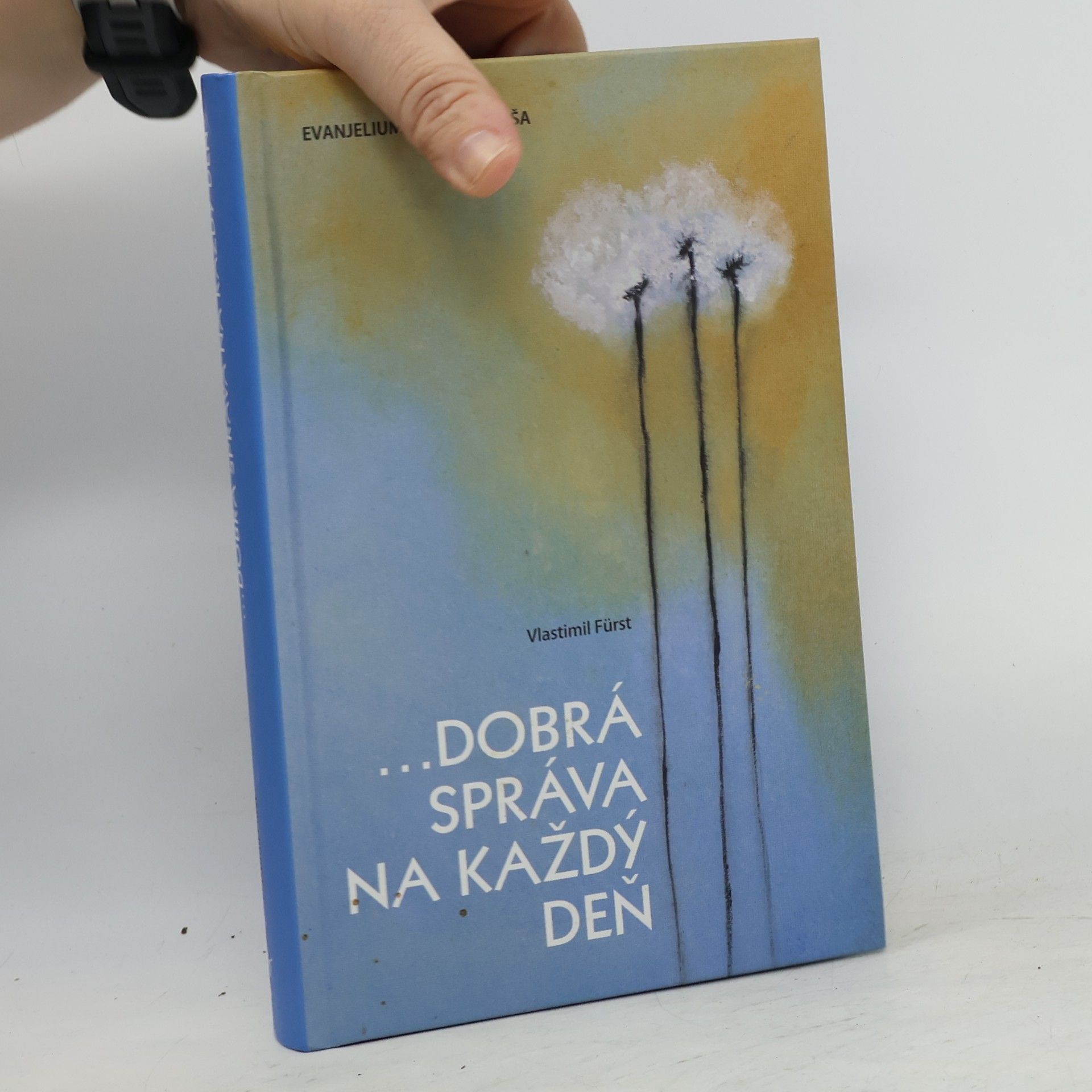 Vlastimil Fürst ...Dobrá správa na každý deň