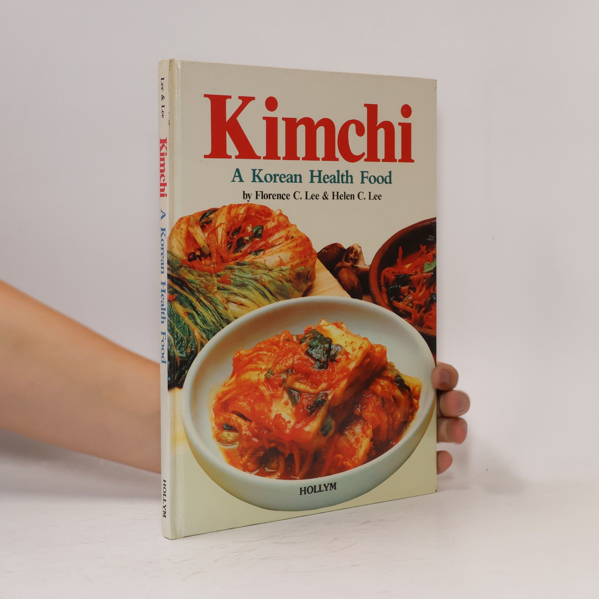 Florence Chaeyol Lee Kimchi: A Korean Health Food