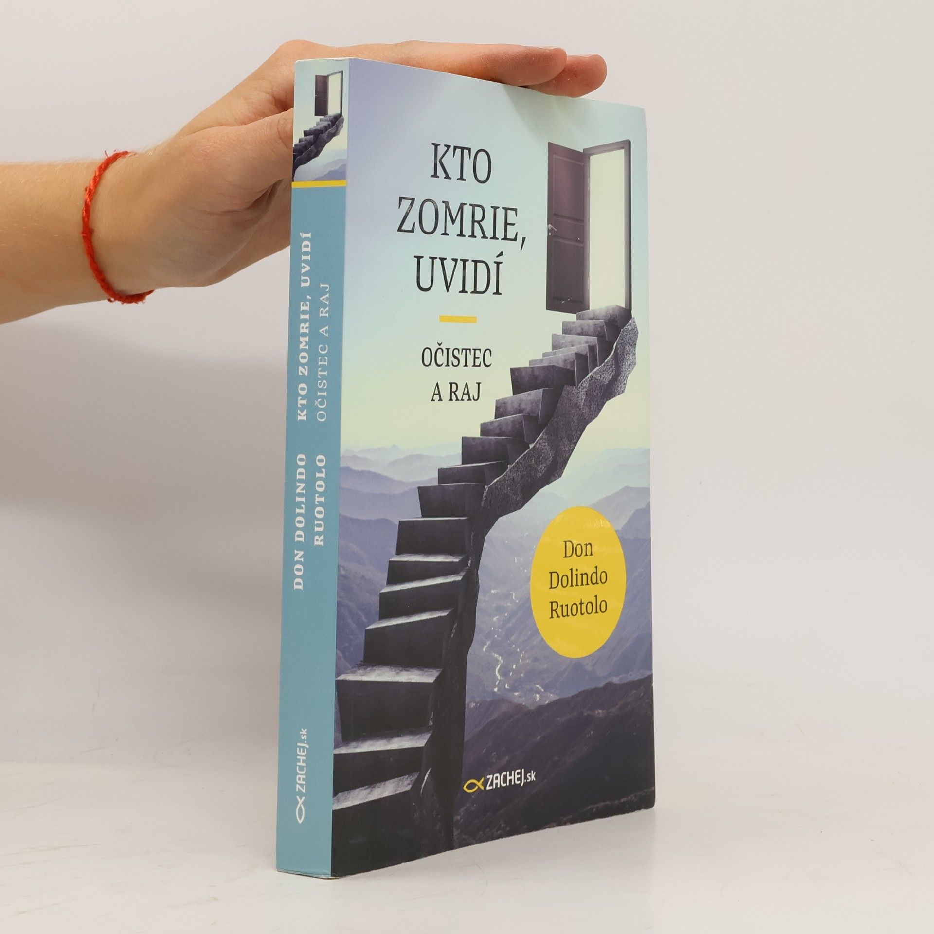 Dolindo Ruotolo Kto zomrie, uvidí : očistec a raj