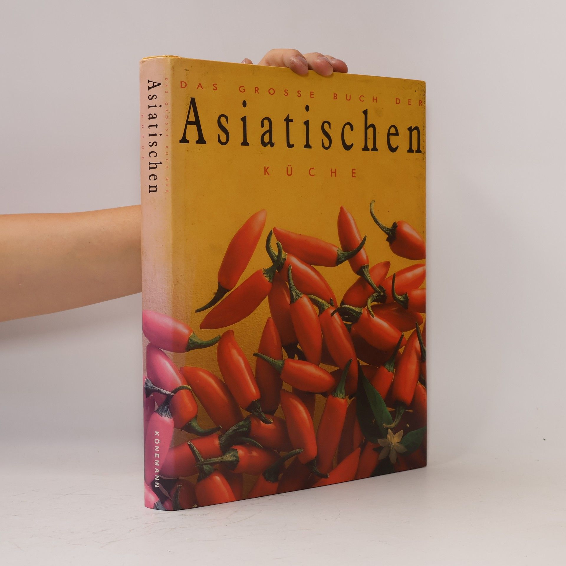Autorenkollektiv Das Grosse Buch der Asiatischen Küche