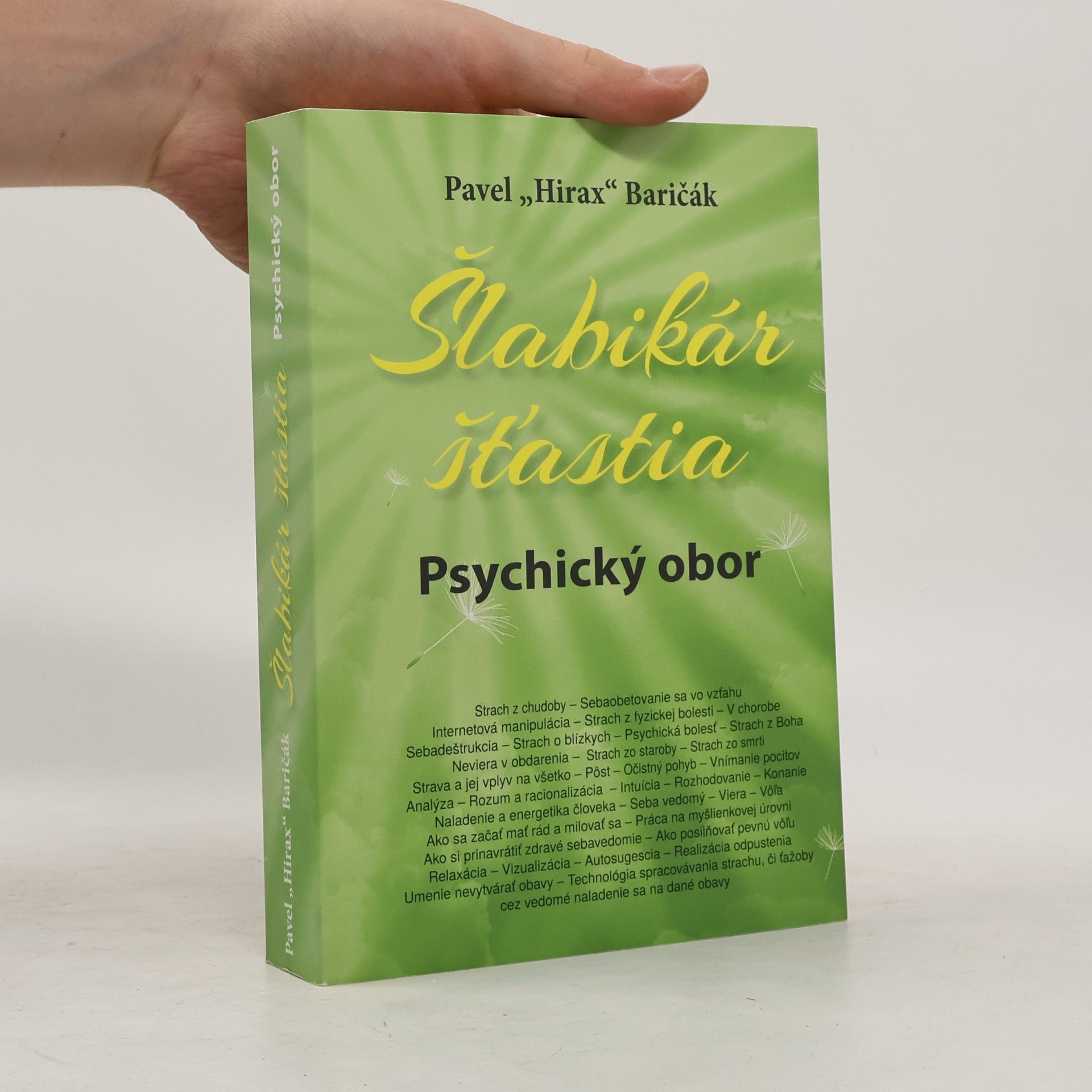 Pavel "Hirax" Baričák Šlabikár šťastia 5. Psychický obor