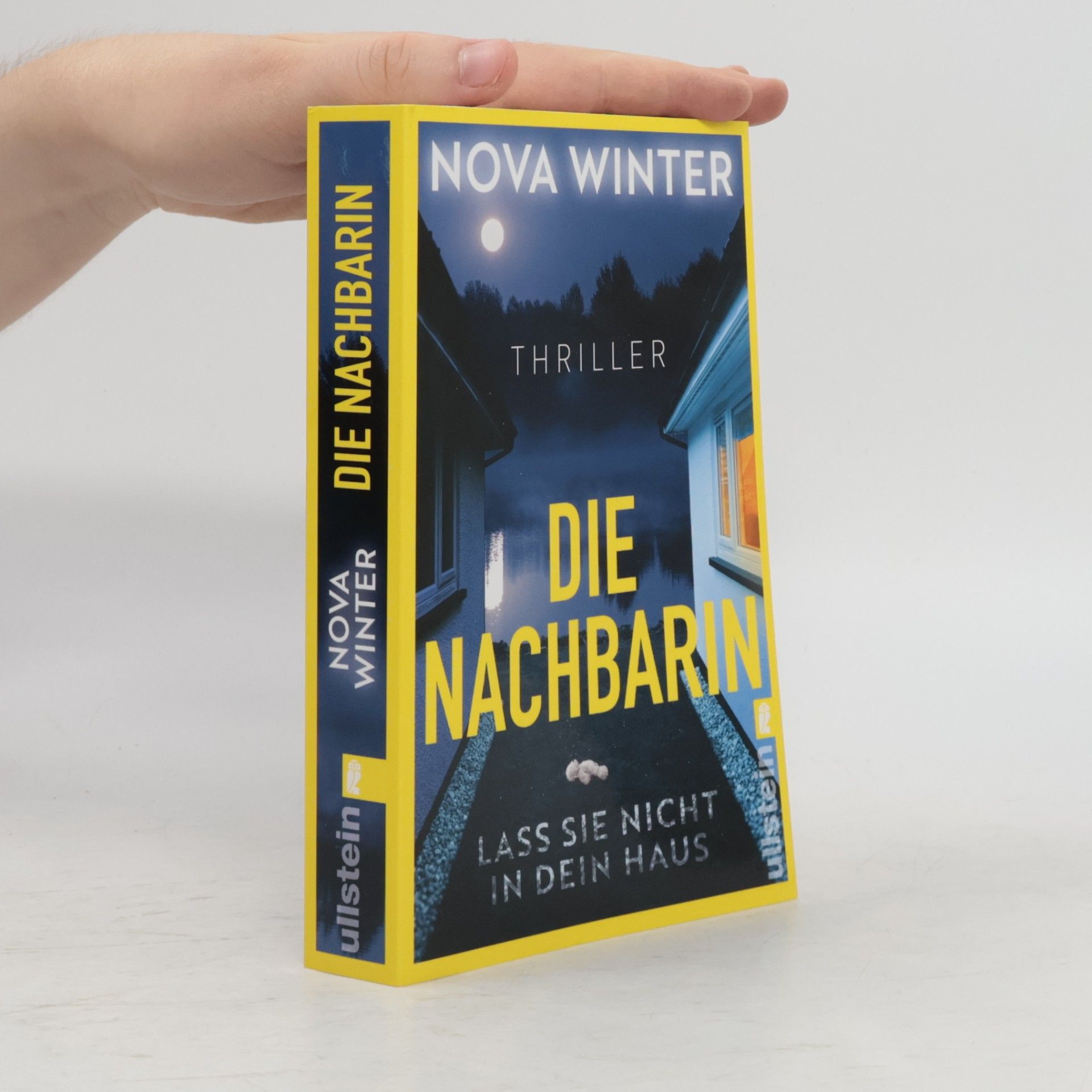 Robert N. Winter-Berger Die Nachbarin. Lass sie nicht in dein Haus.