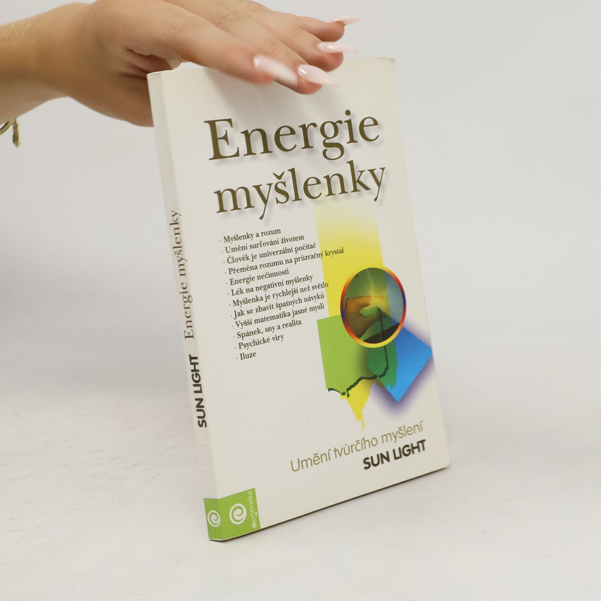 Sun Light Energie myšlenky. Umění tvůrčího myšlení