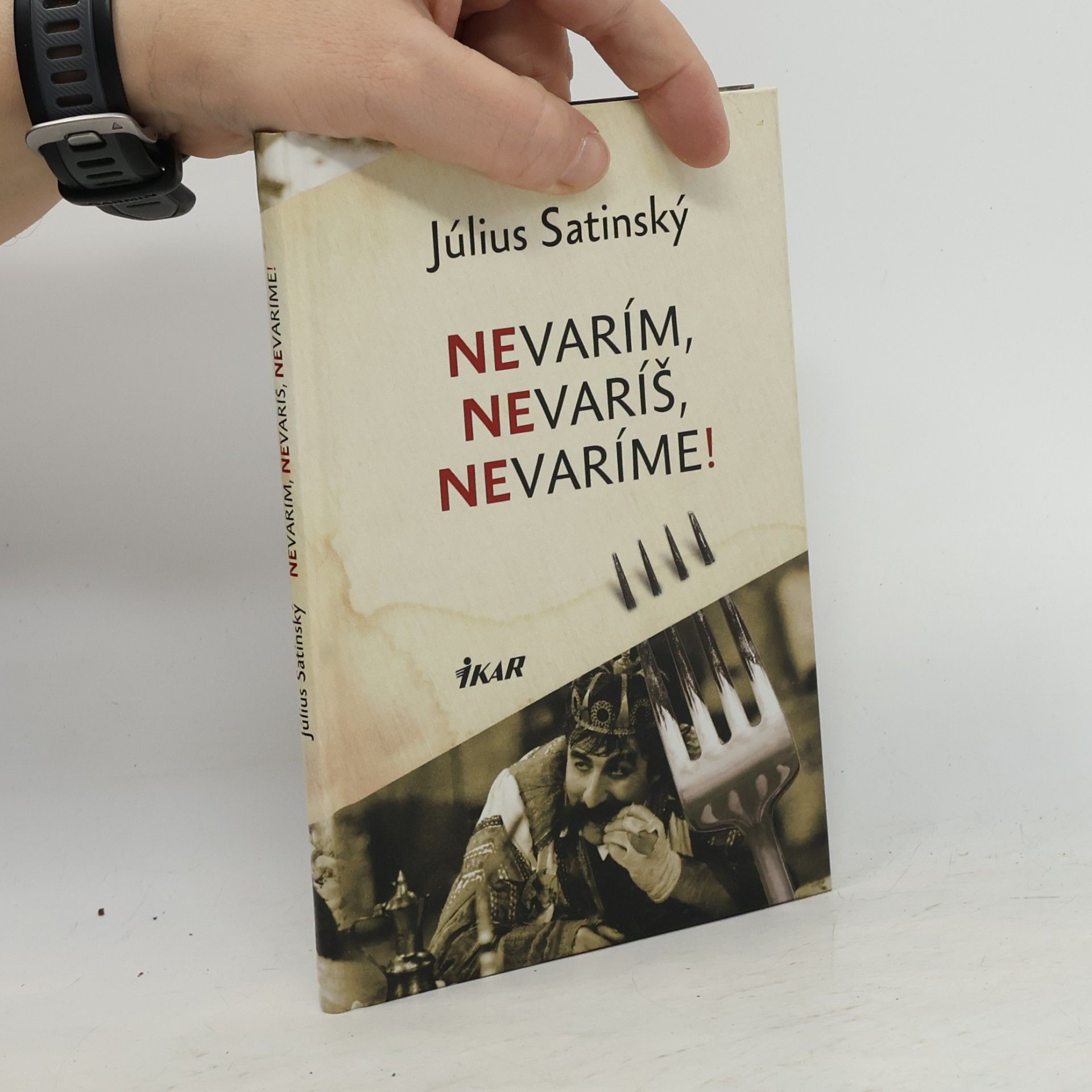Július Satinský Nevarím, nevaríš, nevaríme!