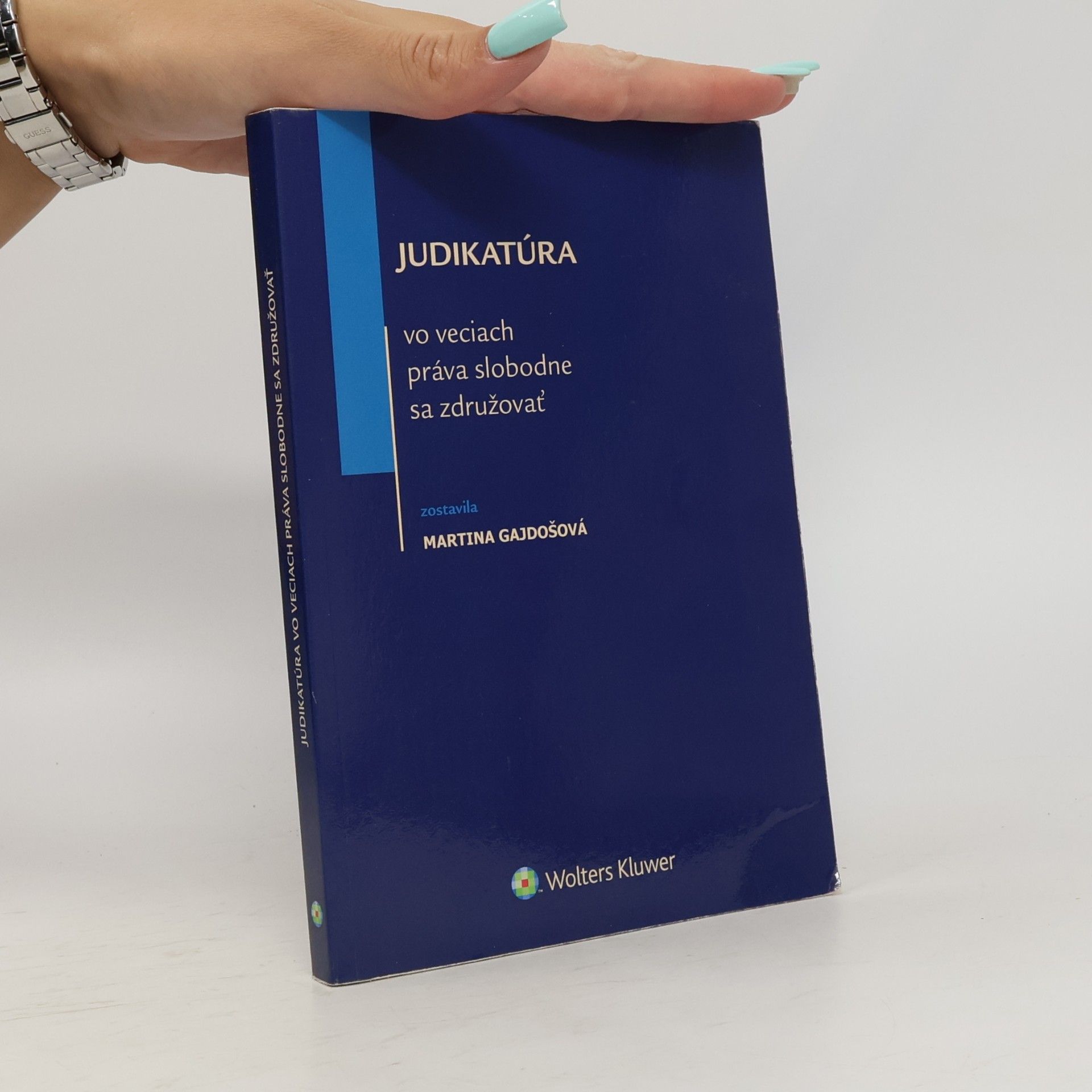 Martina Gajdos Judikatúra vo veciach práva slobodne sa združovať