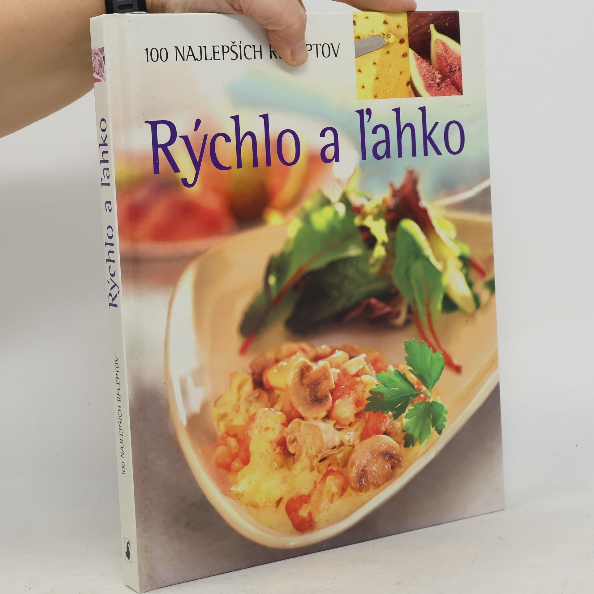 Linda Doeser Rýchlo a L'ahko, 100 najlepších receptov