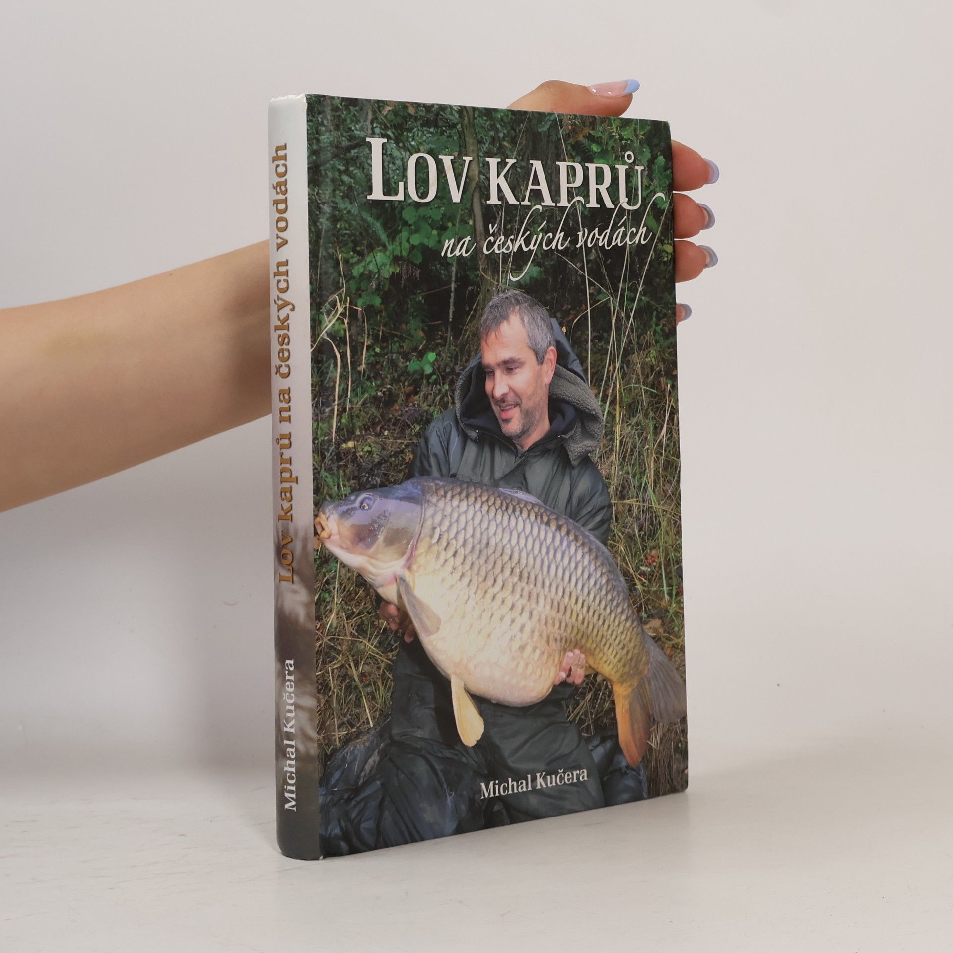Michal Kučera Lov kaprů na českých vodách