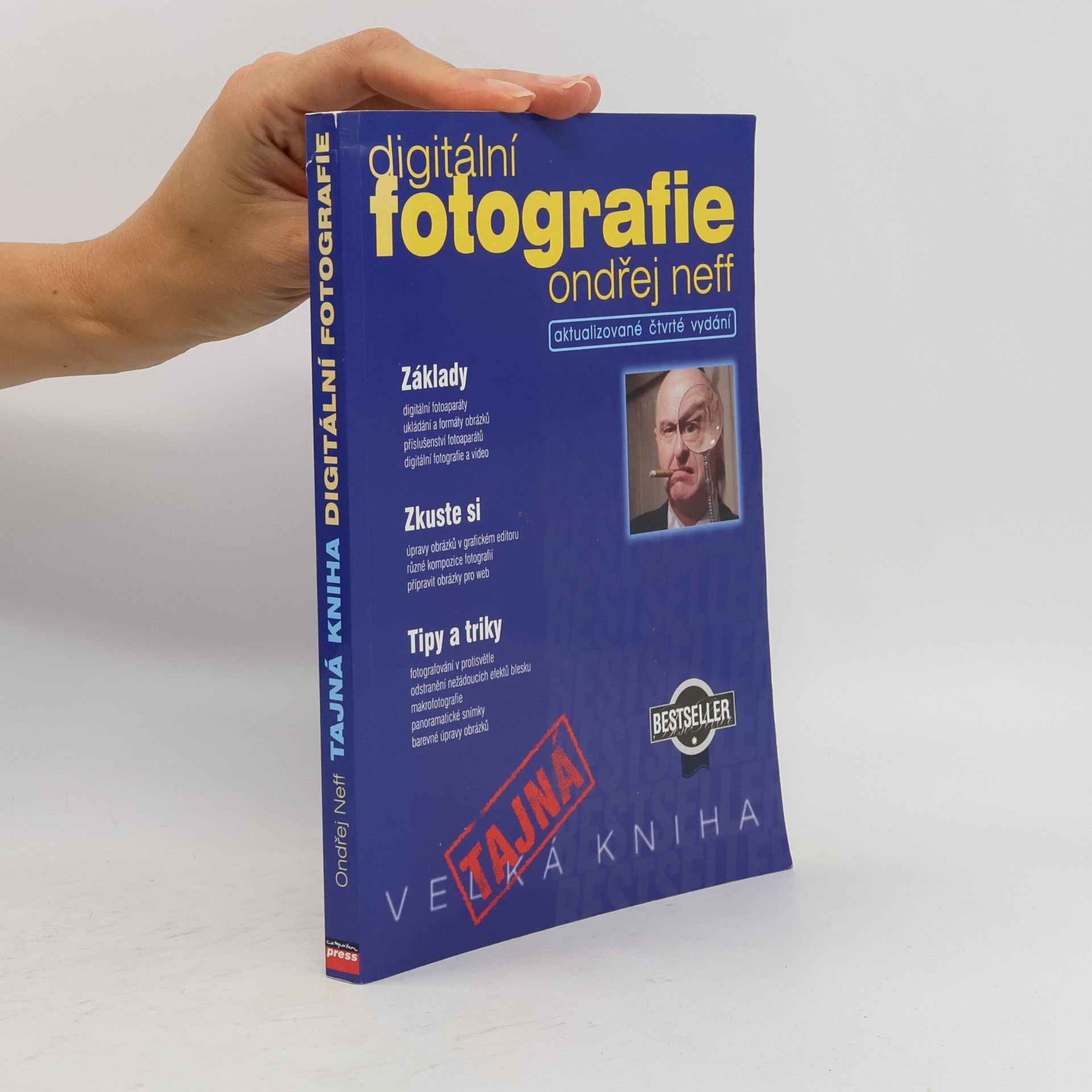 Ondřej Neff Tajná kniha digitální fotografie
