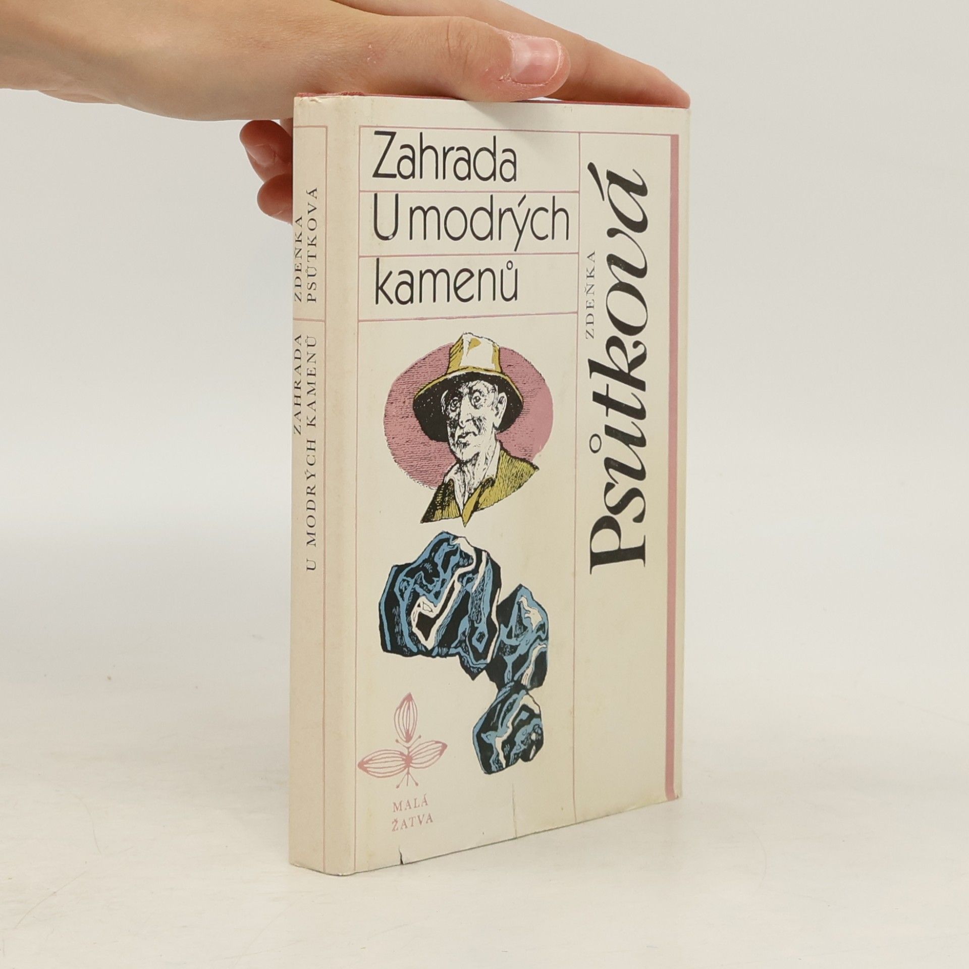 Zdeňka Psůtková Zahrada U modrých kamenů
