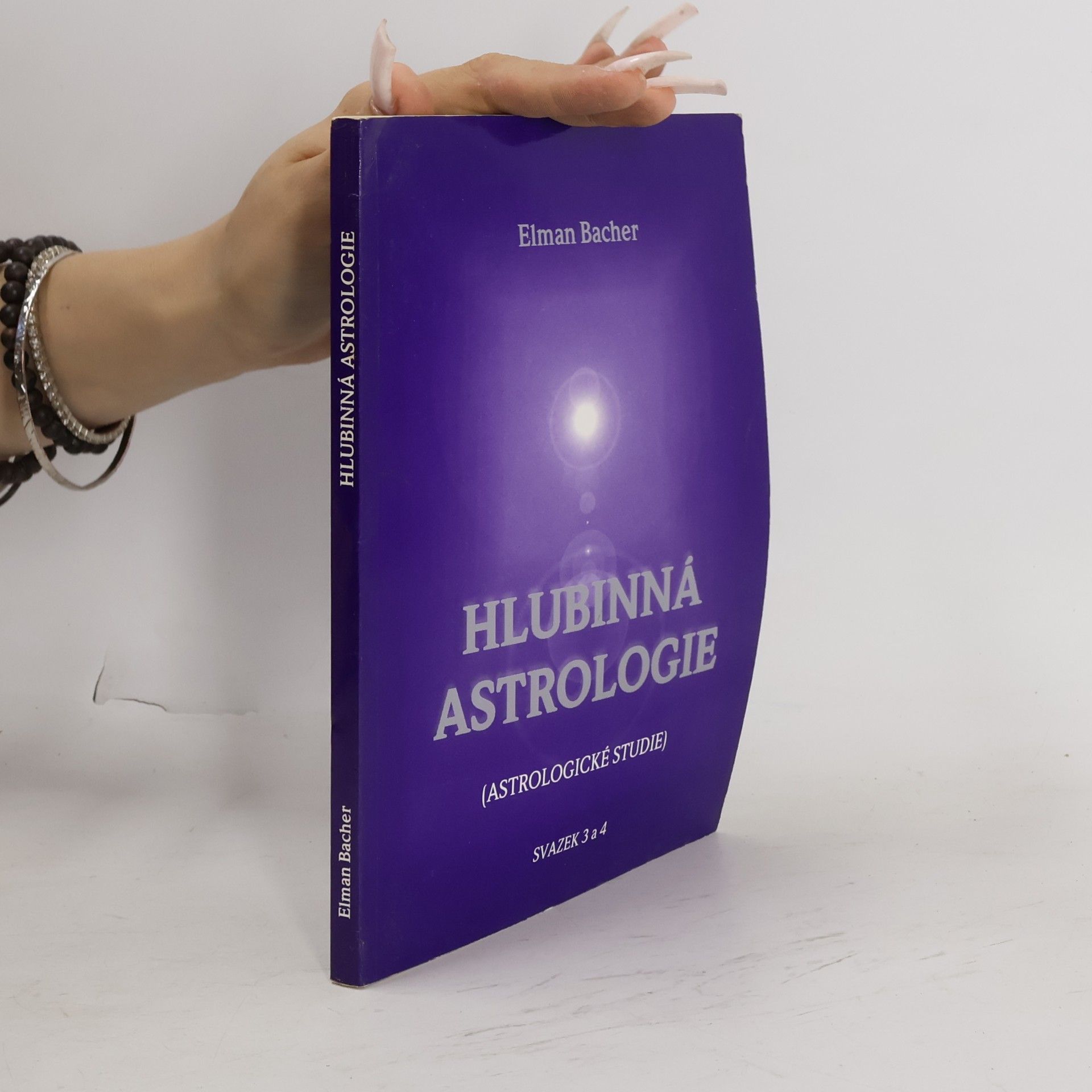 Elman Bacher Hlubinná astrologie : (astrologické studie, svazek 3 a 4)