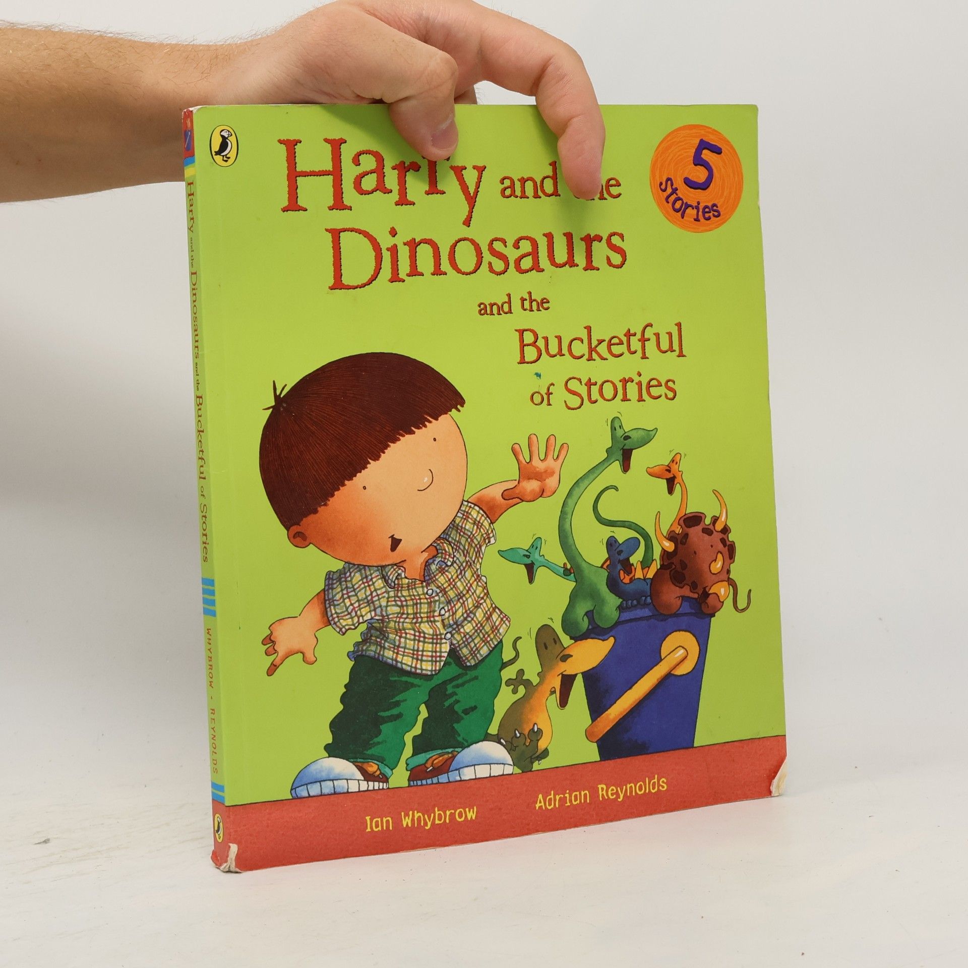 Ian Whybrow Harry and the Dinosaurs and the Bucketful of Stories