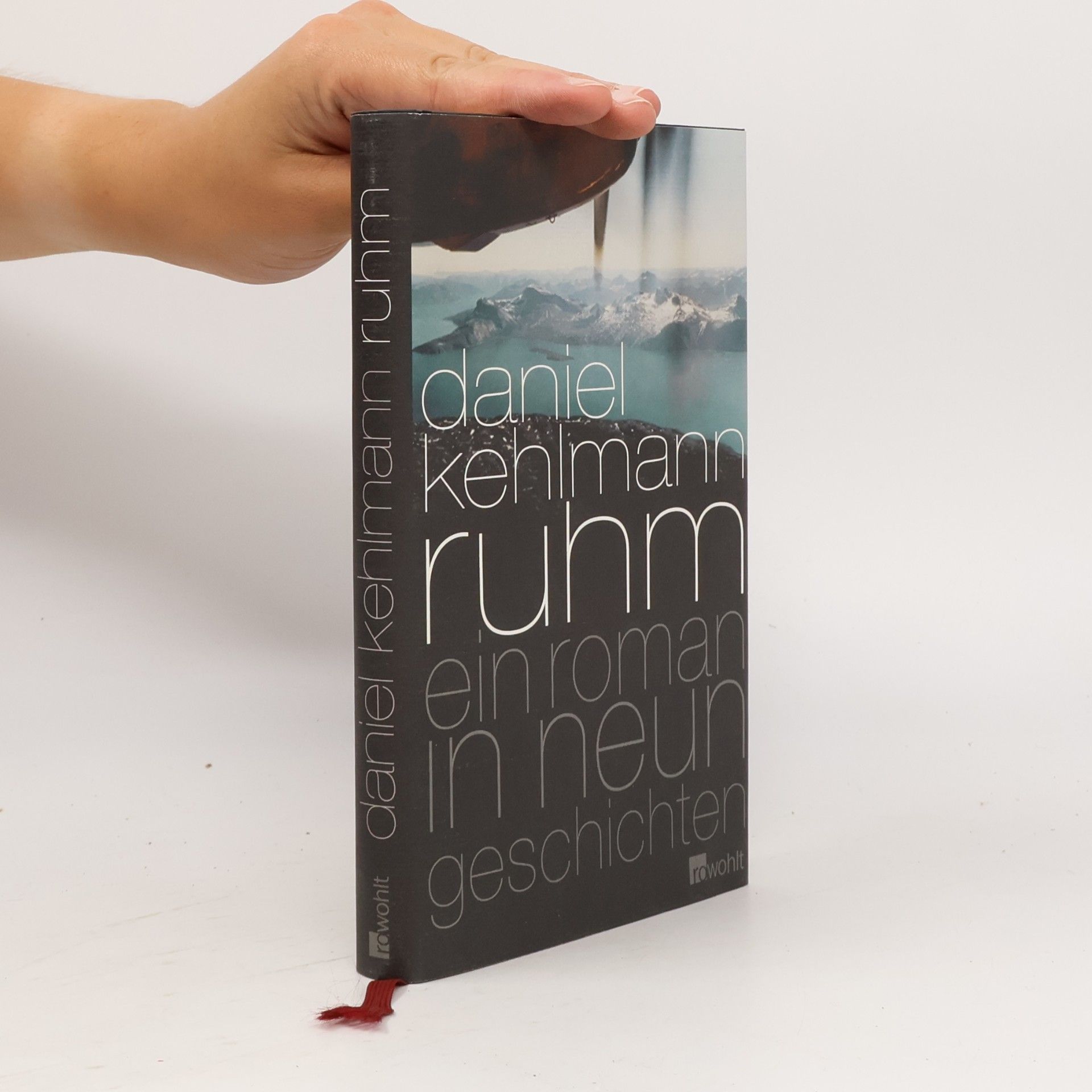 Daniel Kehlmann Ruhm. Ein Roman in neun Geschichten