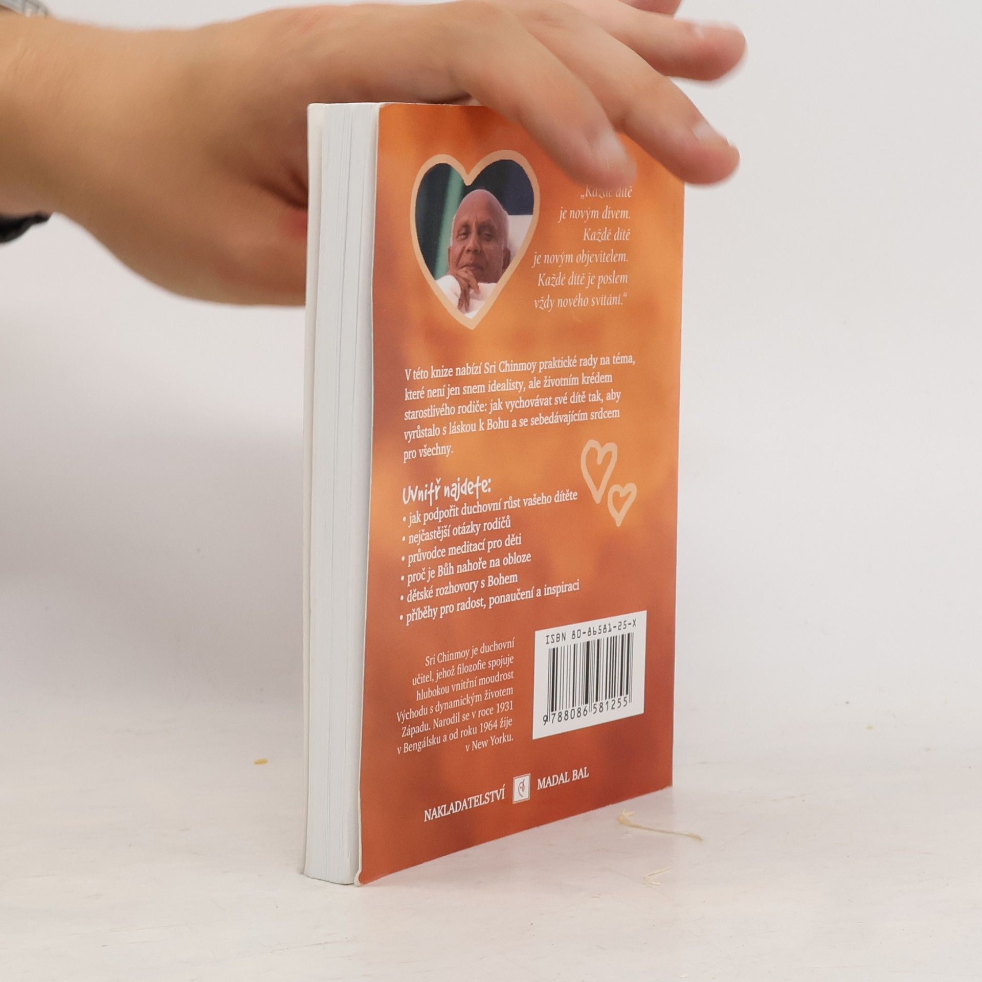 Sri Chinmoy Dětské srdce a dětské sny, aneb, Jak vyrůstat s duchovní moudrostí