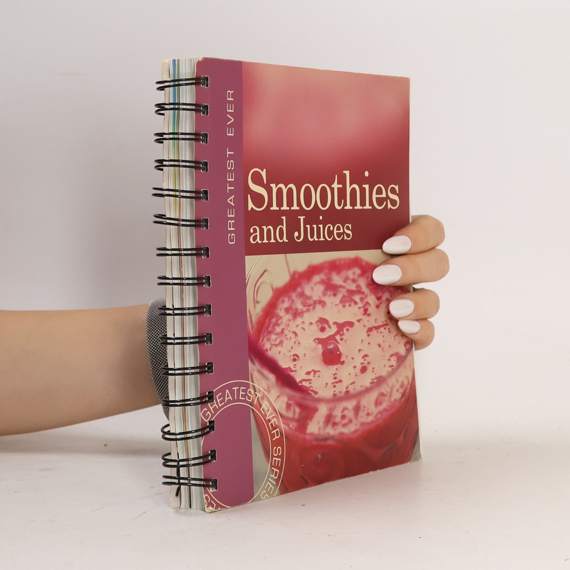 Parragon Book Service Limited Greatest Ever Series: Smoothies and Juices