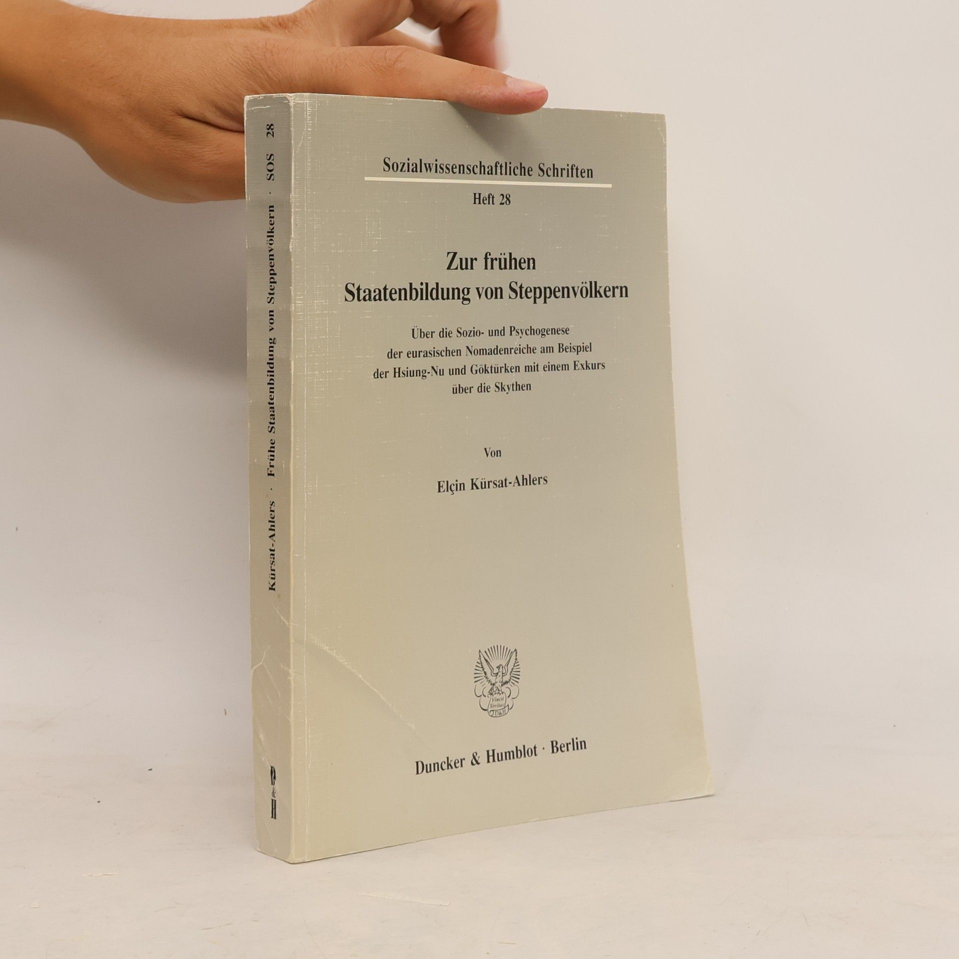 Elçin Kürşat-Ahlers Sozialwissenschaftliche Schriften - 28: Zur frühen Staatenbildung von Steppenvölkern