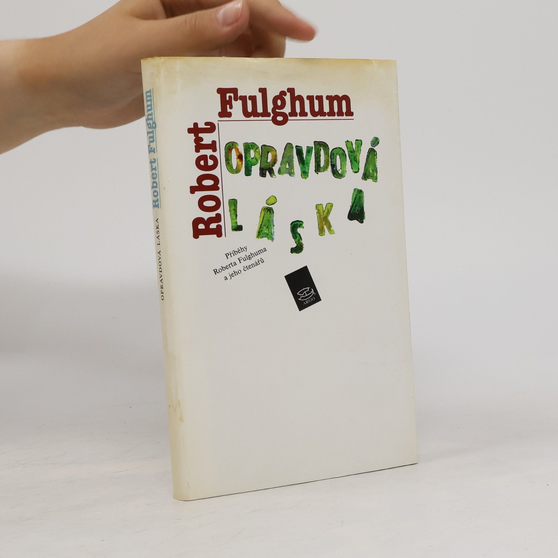 Robert Fulghum Opravdová láska