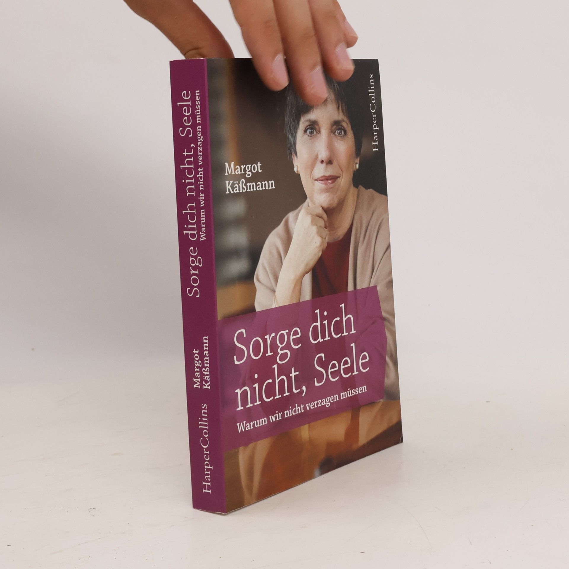 Margot Käßmann Sorge dich nicht, Seele