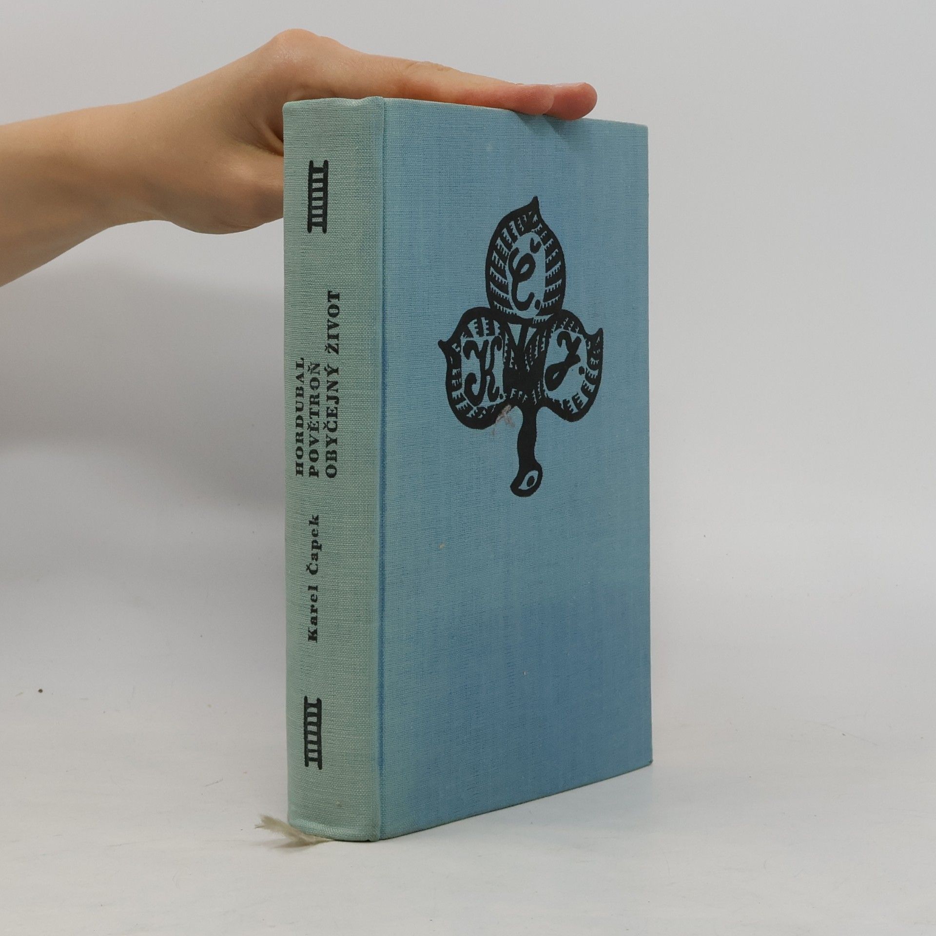Karel Čapek Dílo bratří Čapků. Hordubal. Povětroň. Obyčejný život