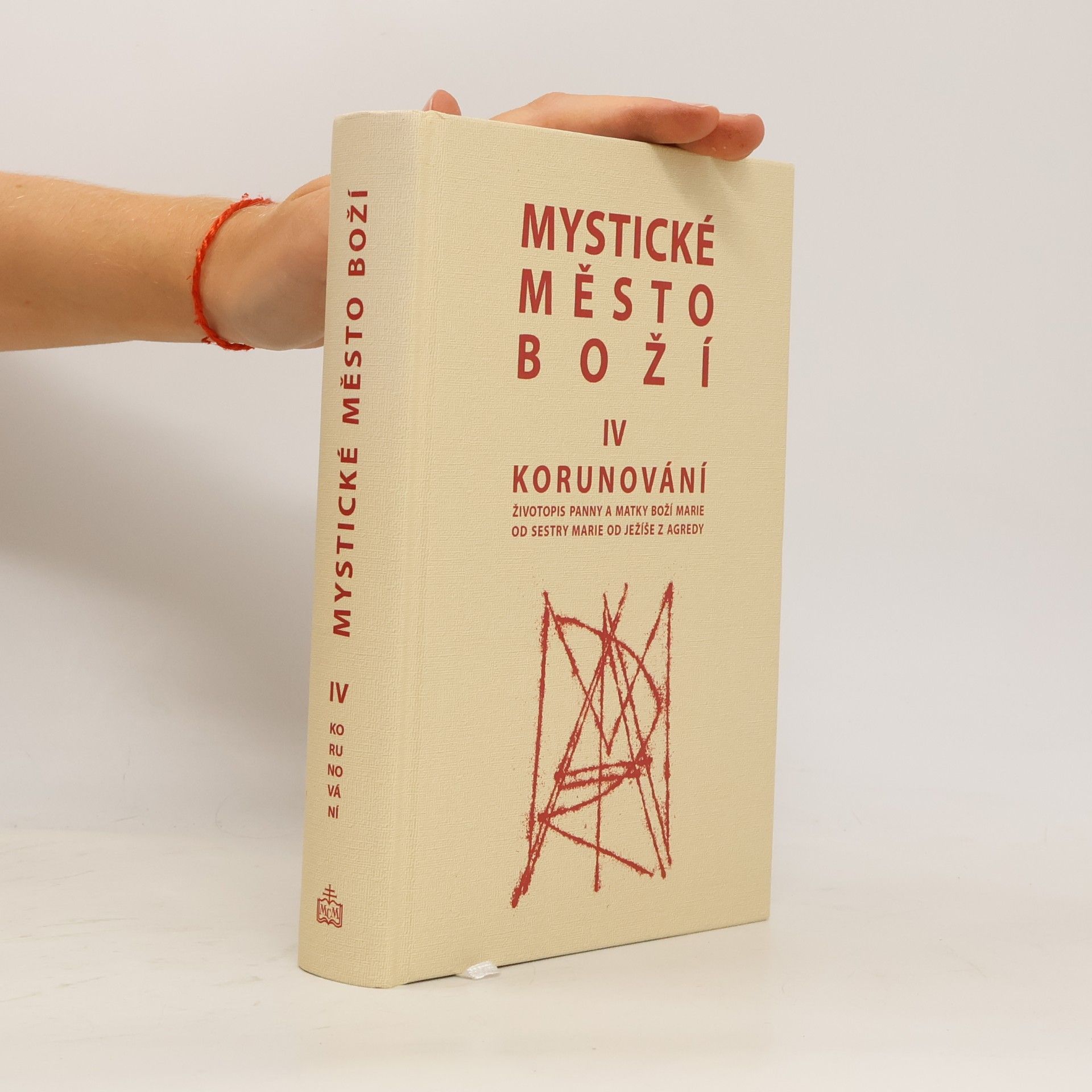 Marie od Ježíše z Agredy Mystické město Boží IV. - Korunování