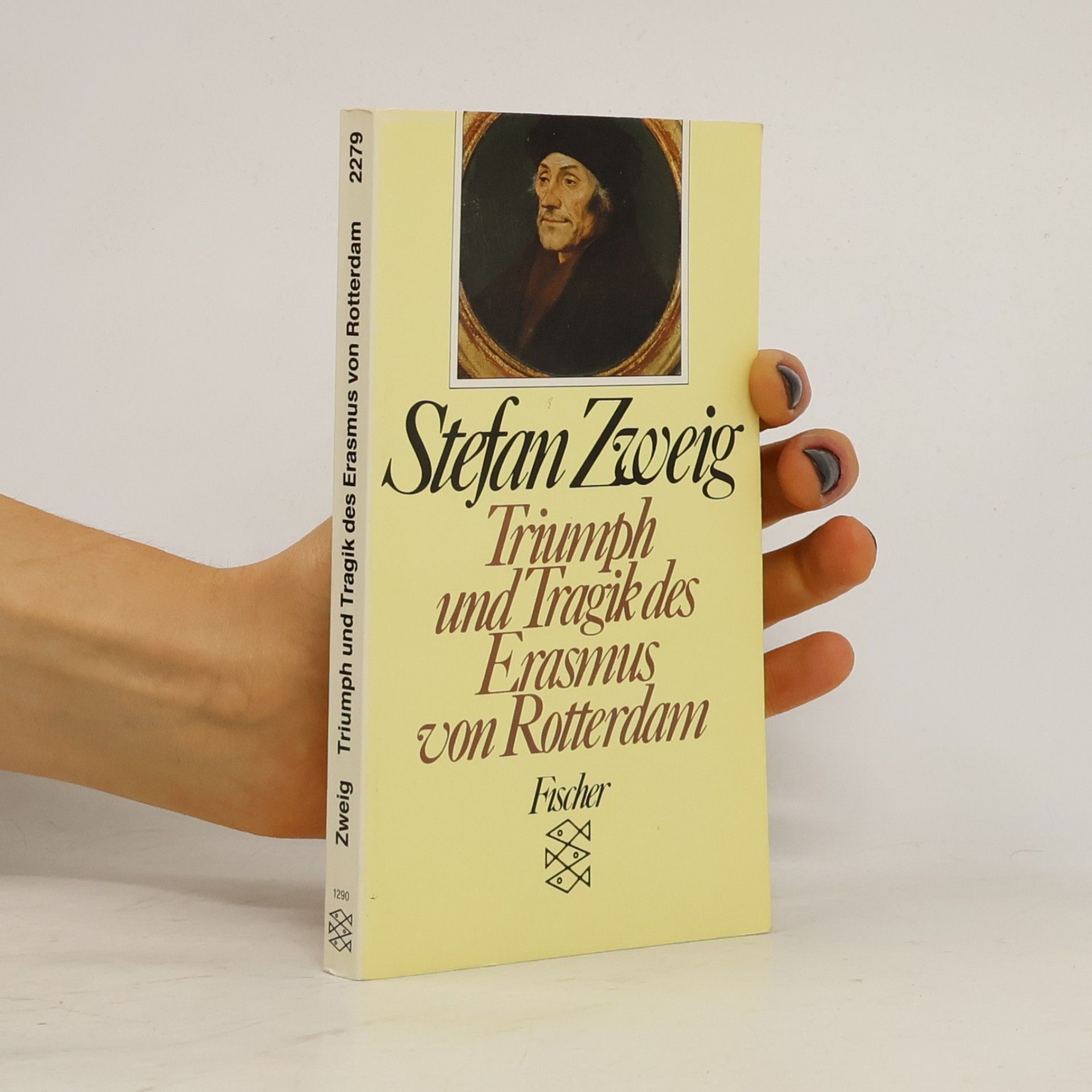 Stefan Zweig Triumph und Tragik des Erasmus von Rotterdam