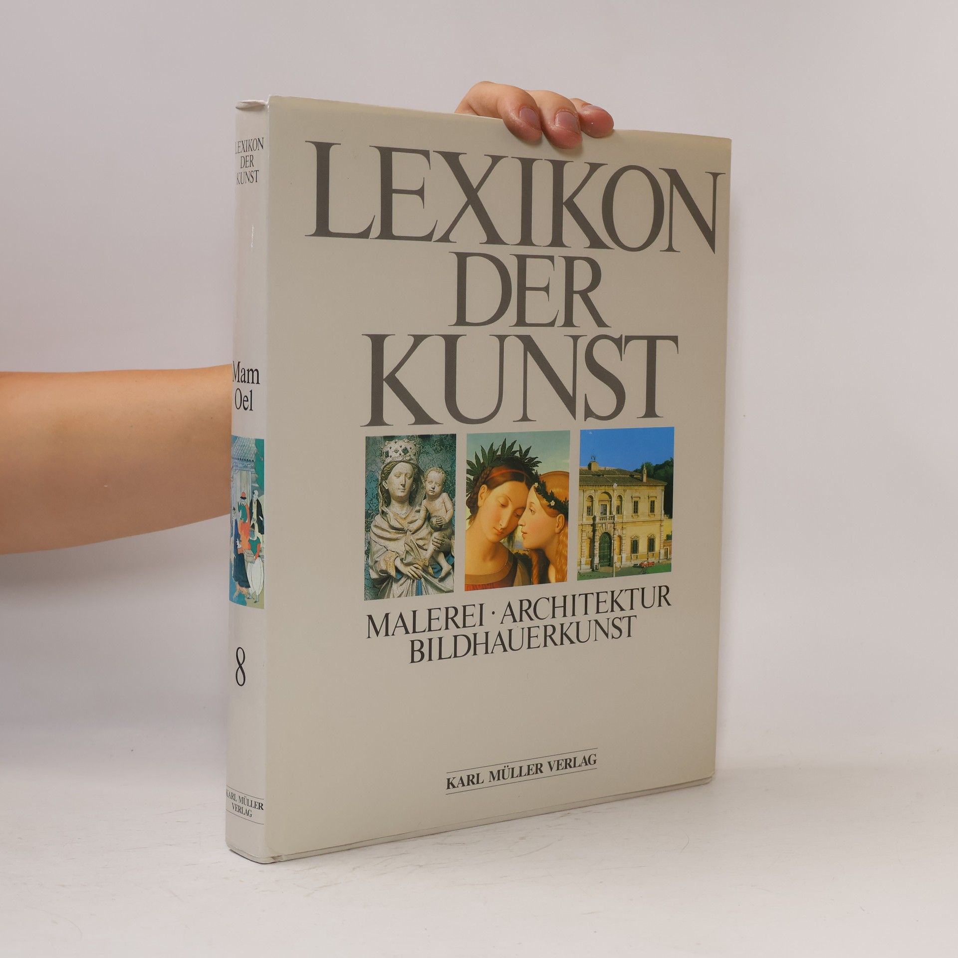Various authors Lexikon der Kunst 8. Mam-Oel