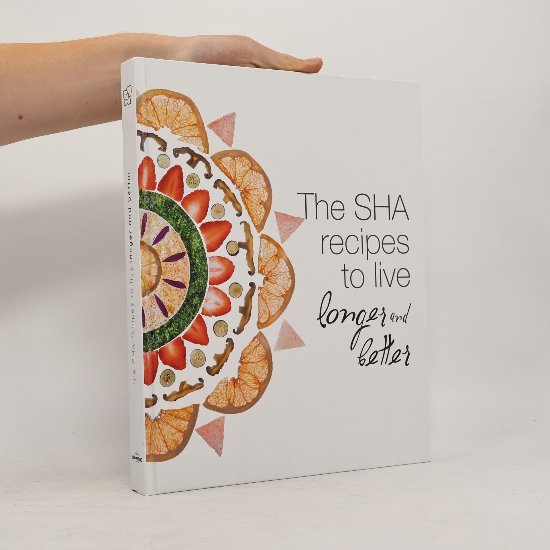 Sha The SHA Recipes to Live Longer and Better