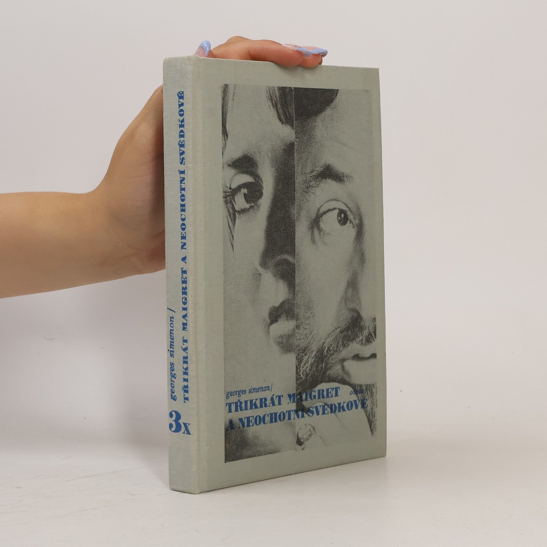 Georges Simenon Třikrát Maigret a neochotní svědkové