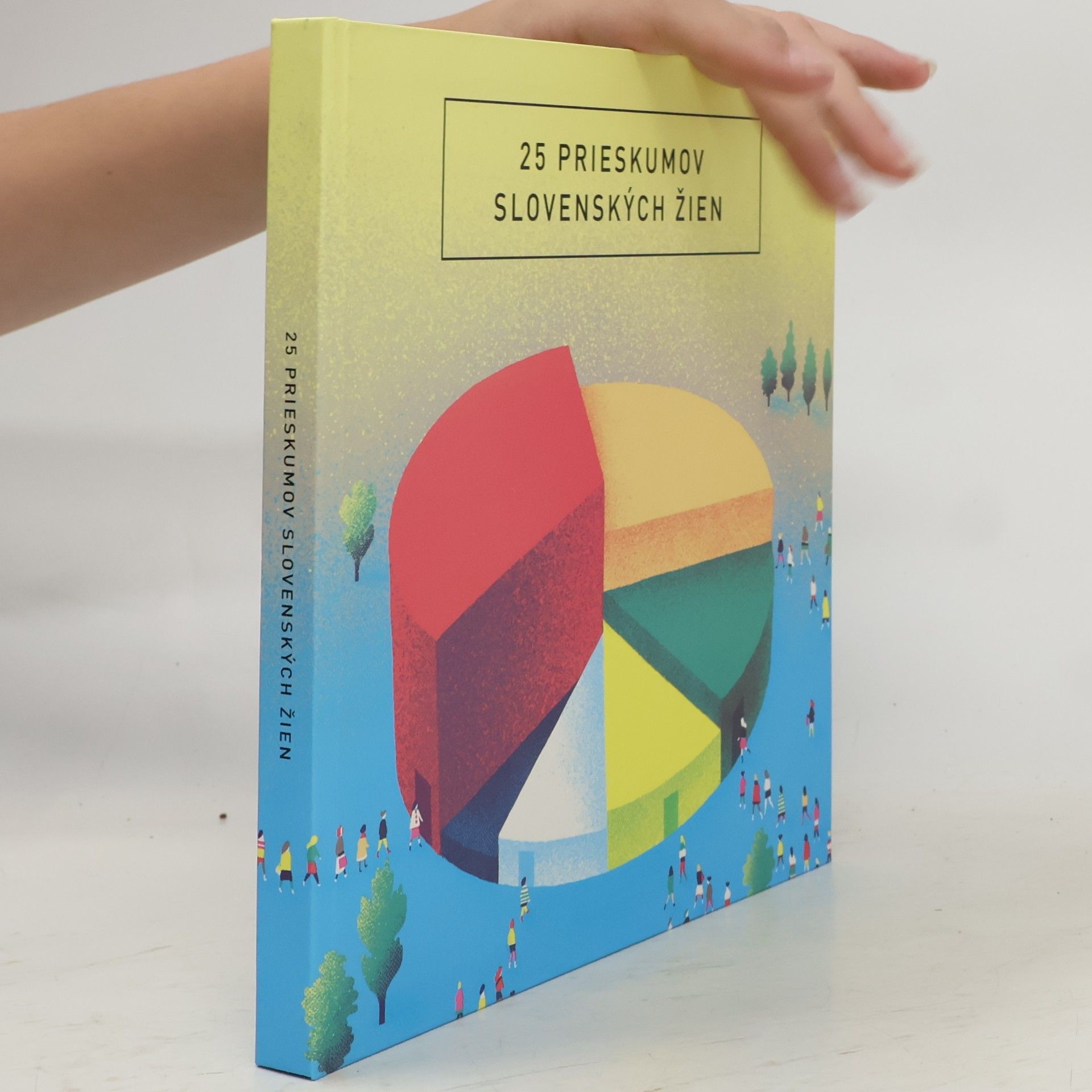 Autorenkollektiv 25 prieskumov slovenských žien