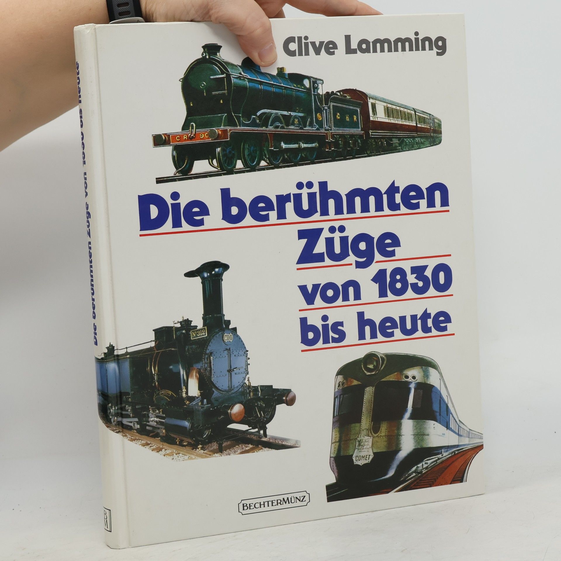 Die berühmten Züge von 1830 bis heute
