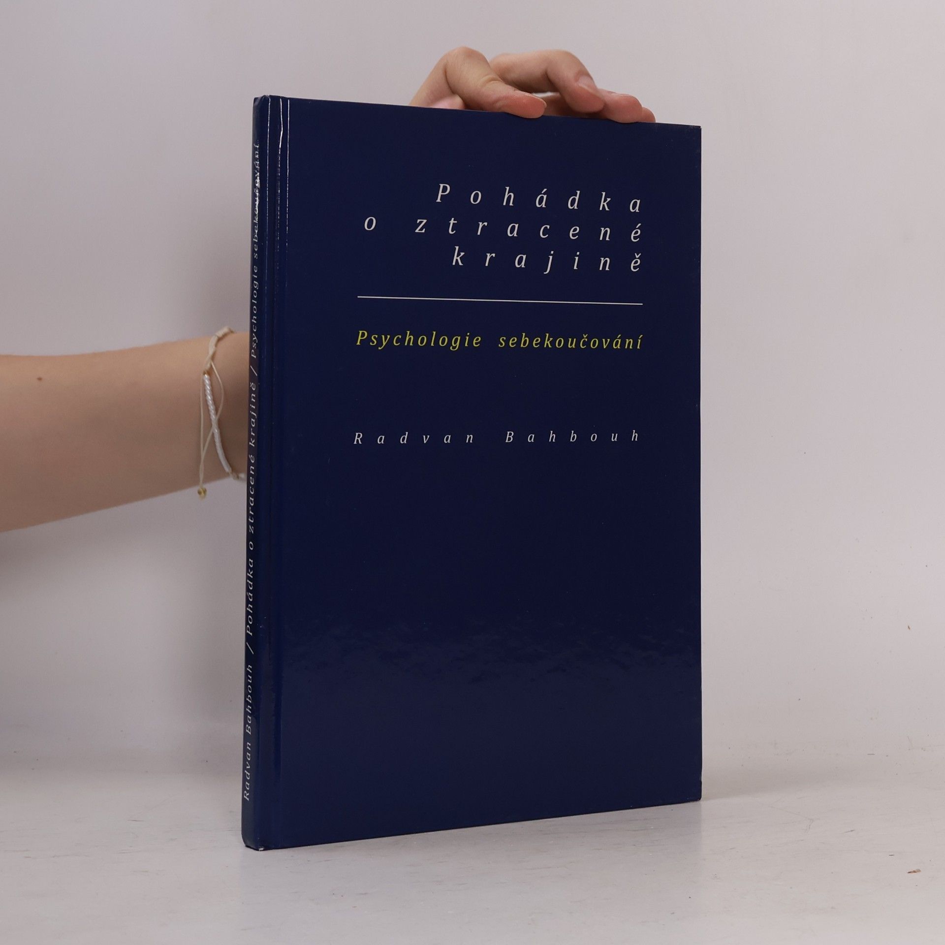 Pohádka o ztracené krajině. Psychologie sebekoučování