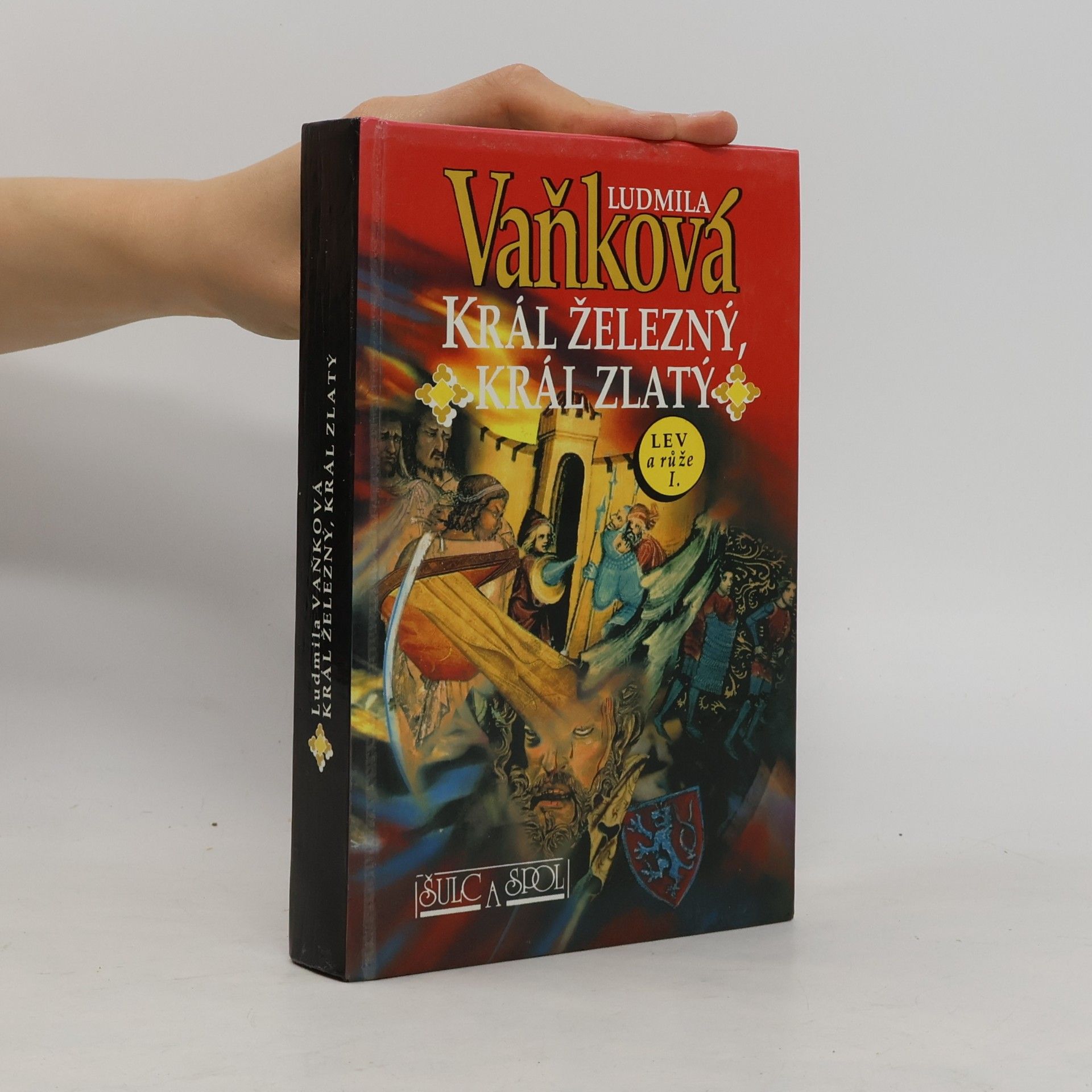 Ludmila Vaňková Král železný, král zlatý